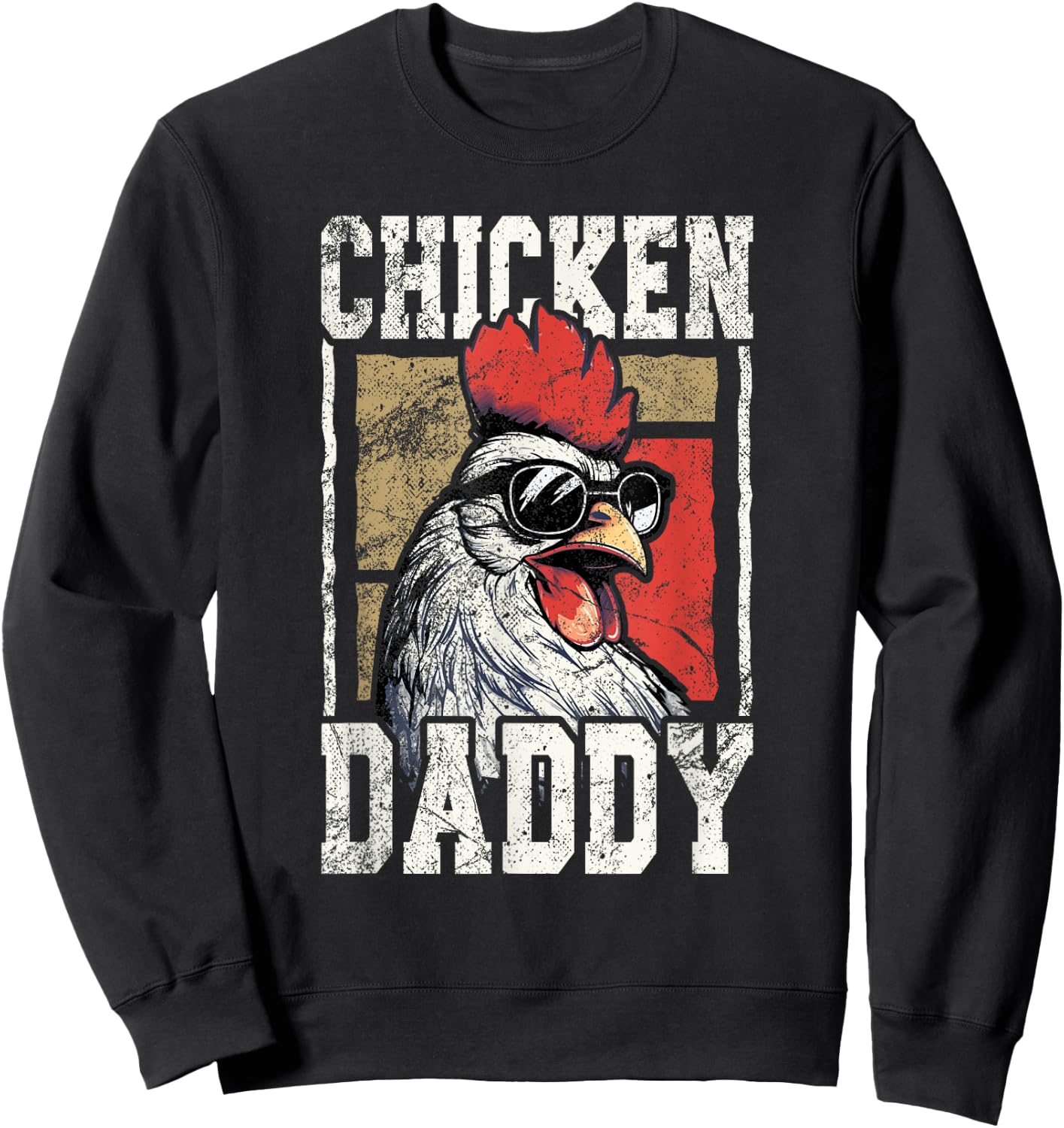 Chicken Daddy - Chicken farmer, Father of the chicken coop Sweatshirt - Sweatshirt | Black