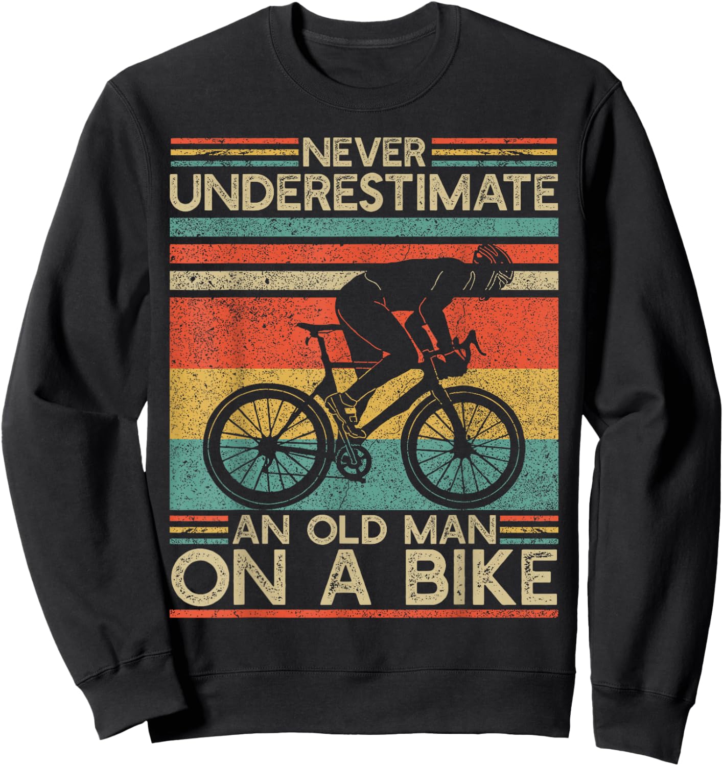 Never Underestimate A Old Man On A Bike Sweatshirt - Sweatshirt | Black