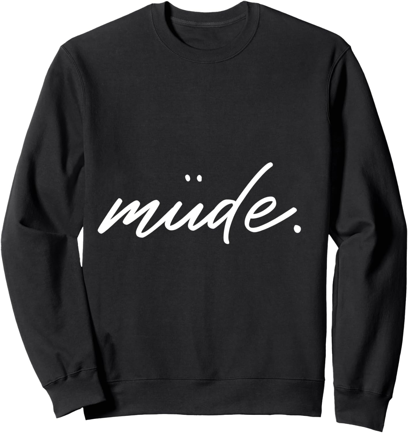 Tired Sleep Shirt Pyjamas Nightdress for Relaxing and Chilling Shirt, black Sweatshirt - Sweatshirt | Black