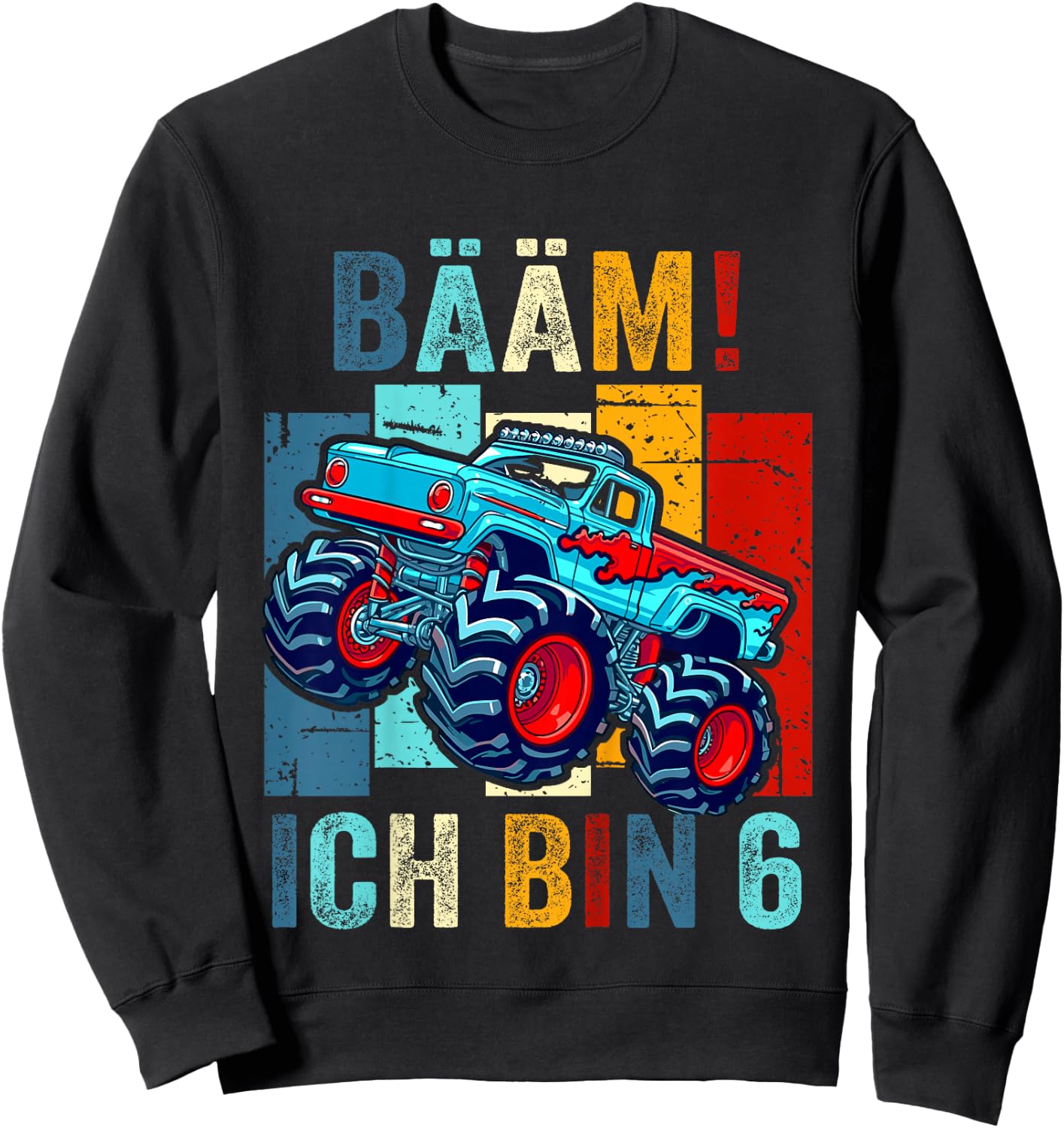 6 Jahre Junge Geburtstag Sechs Monster Truck BÄÄM! ICH BIN 6 Sweatshirt - Sweatshirt | Black