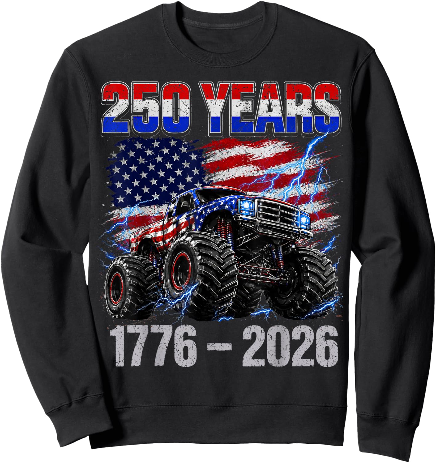 250 Years 4th of July Shirts Toddler Boys Kids Monster Truck Sweatshirt - Sweatshirt | Black