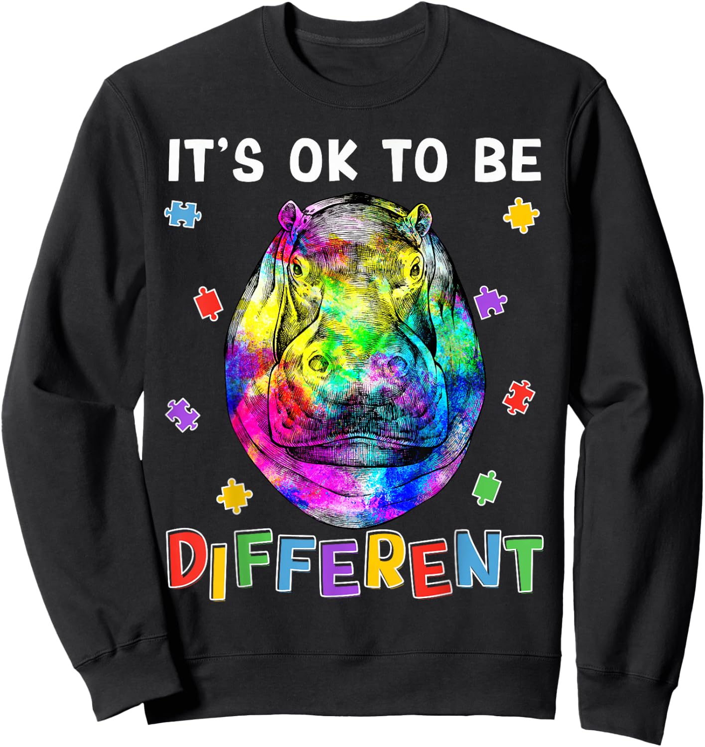 Autism Awareness Hippo Hippopotamus It's OK To Be Different Sweatshirt - Sweatshirt | Black