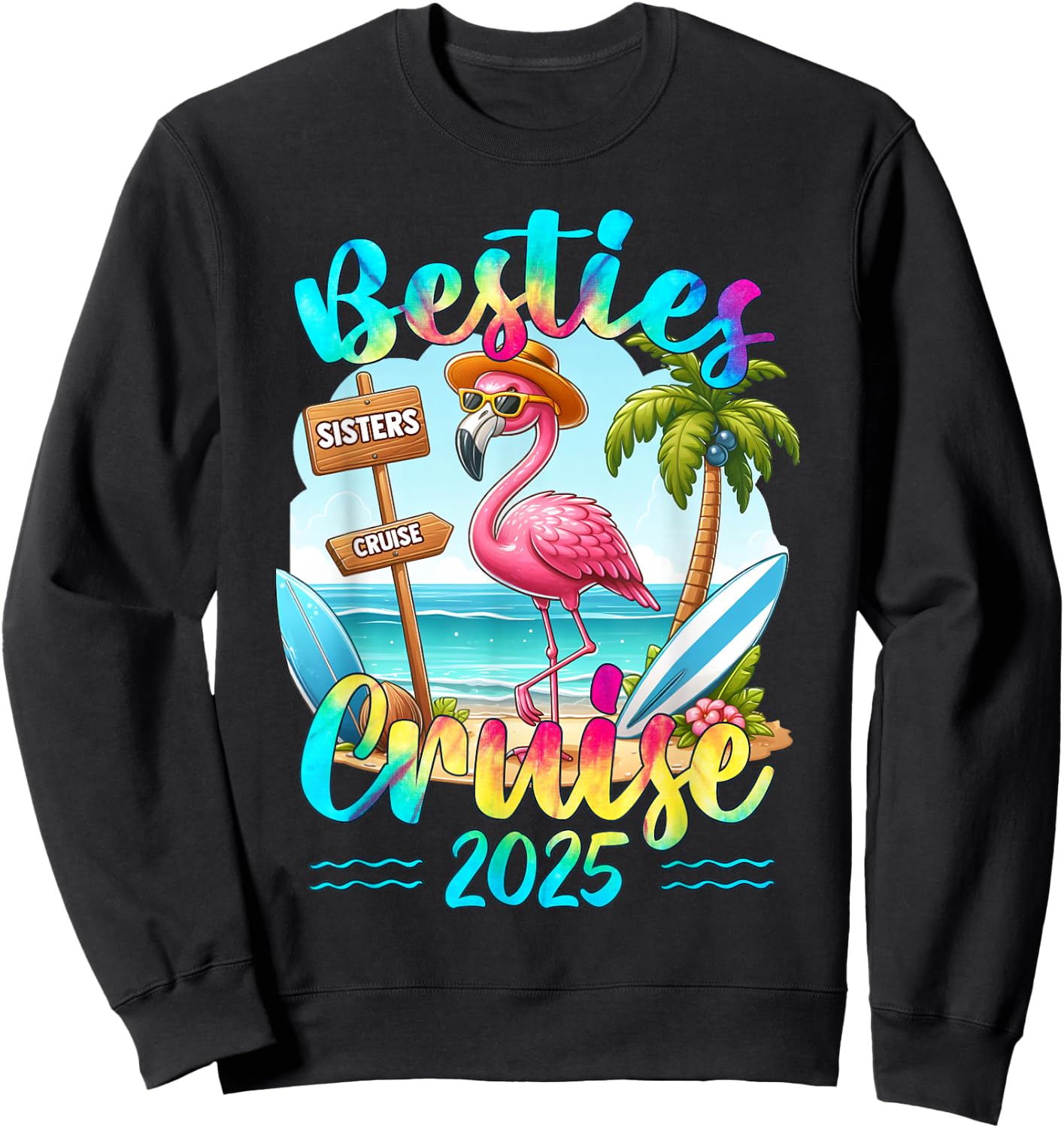 Besties Cruise 2025 Tie Dye Flamingo Cruise Squad Girls Trip Sweatshirt - Sweatshirt | Black