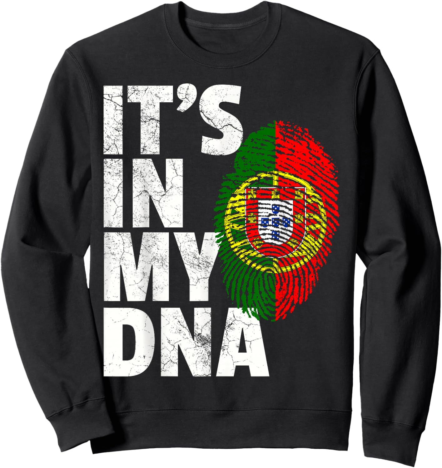 IT'S IN MY DNA Portuguese Portugal Flag Christmas Gift Sweatshirt - Sweatshirt | Black