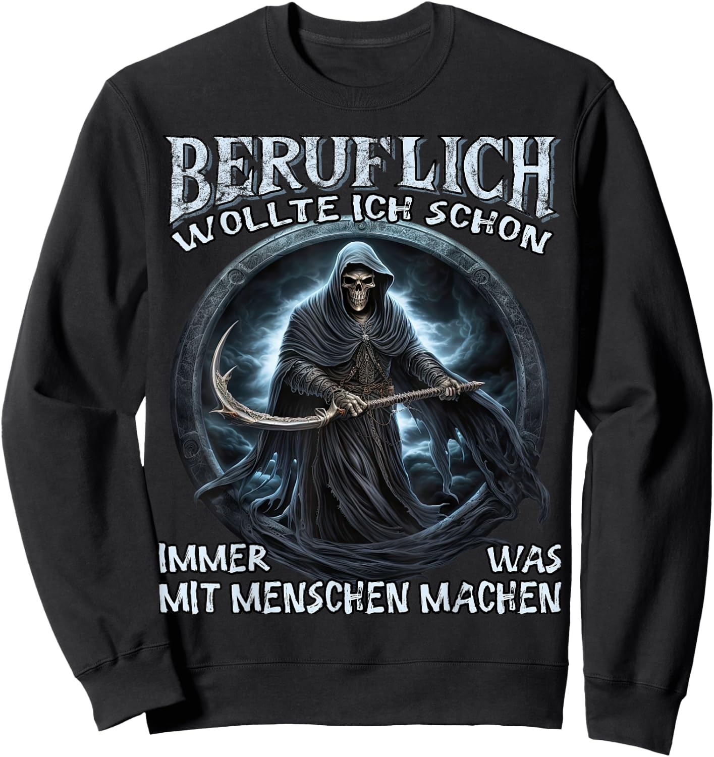 Beruflich wollte ich schon immer was mit Menschen machen , black Sweatshirt - Sweatshirt | Black