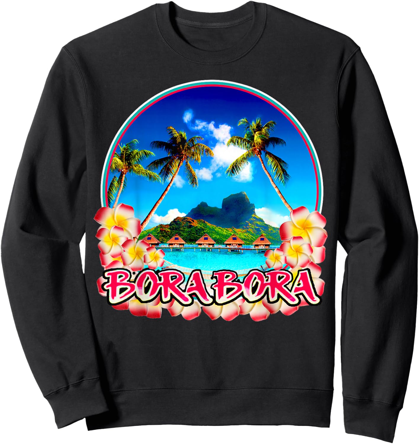 Bora Bora Polynesian Islands Polynesia South Pacific Sweatshirt - Sweatshirt | Black