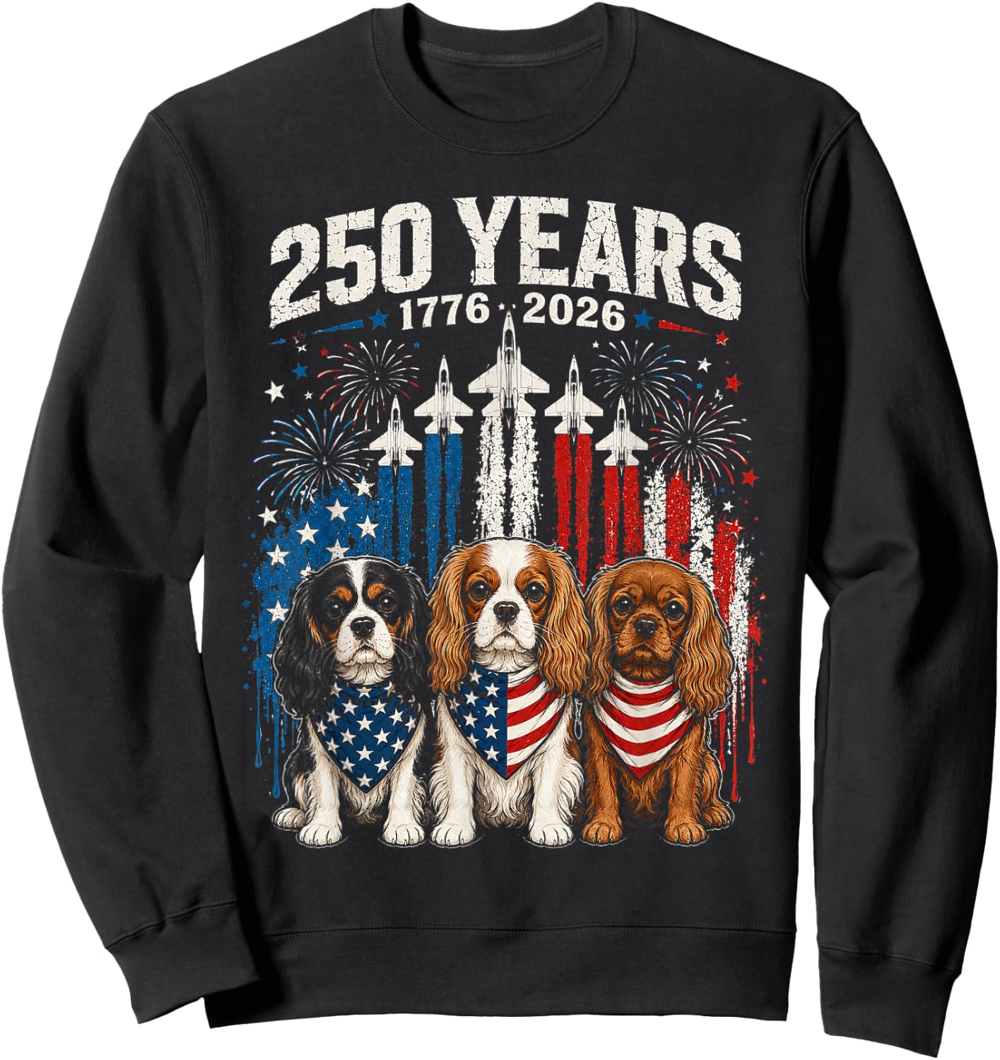 250 Years America Cavalier King Charles Spaniel 4th of July Sweatshirt - Sweatshirt | Black