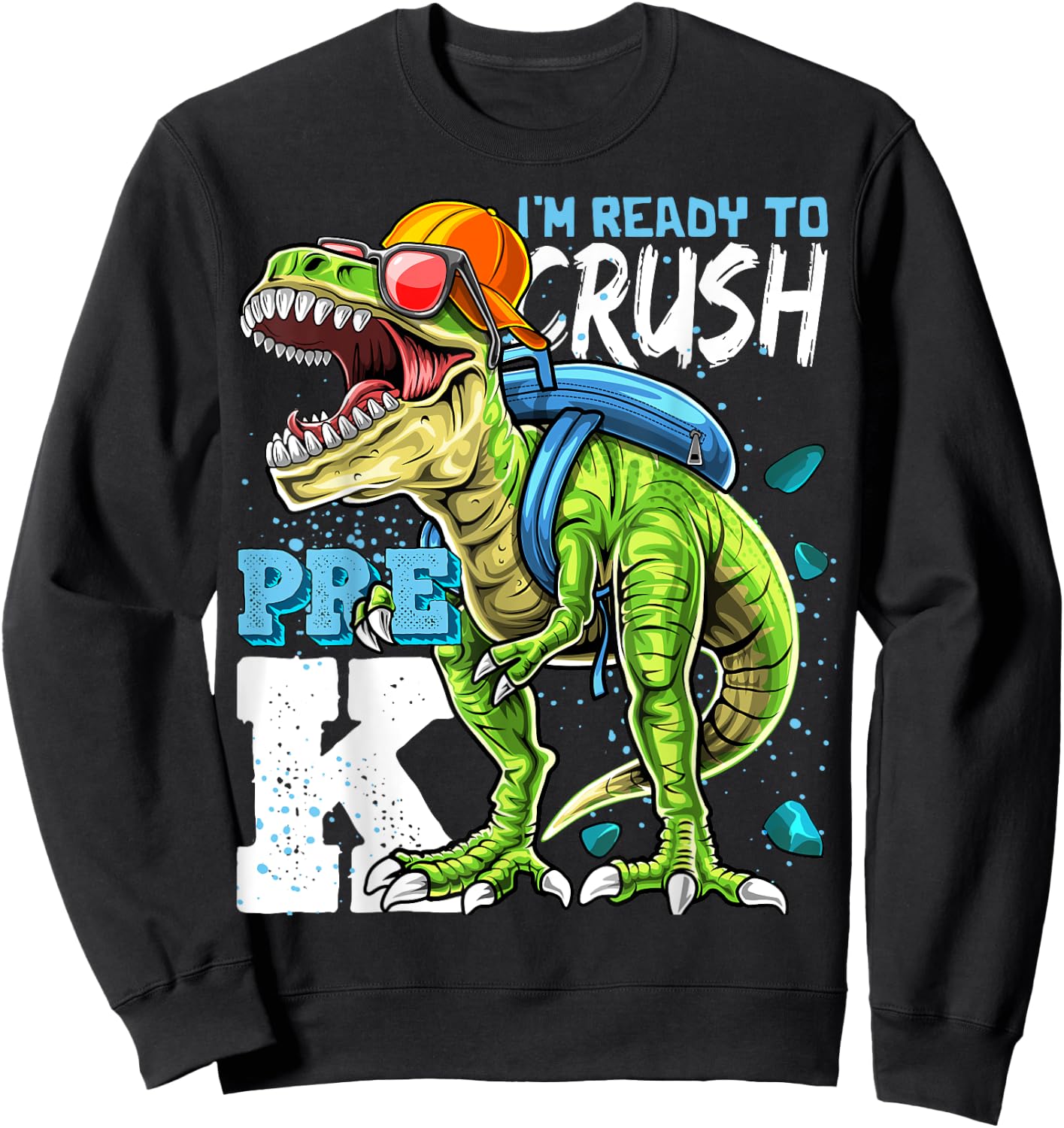 Ready To Crush Pre-K T Rex Dinosaur Back to School Boys Gift Sweatshirt - Sweatshirt | Black