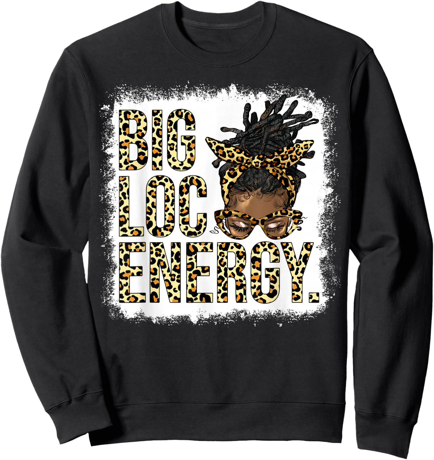 Big Loc Energy Leopard Loc'd Woman Black Girl Juneteenth Sweatshirt - Sweatshirt | Black