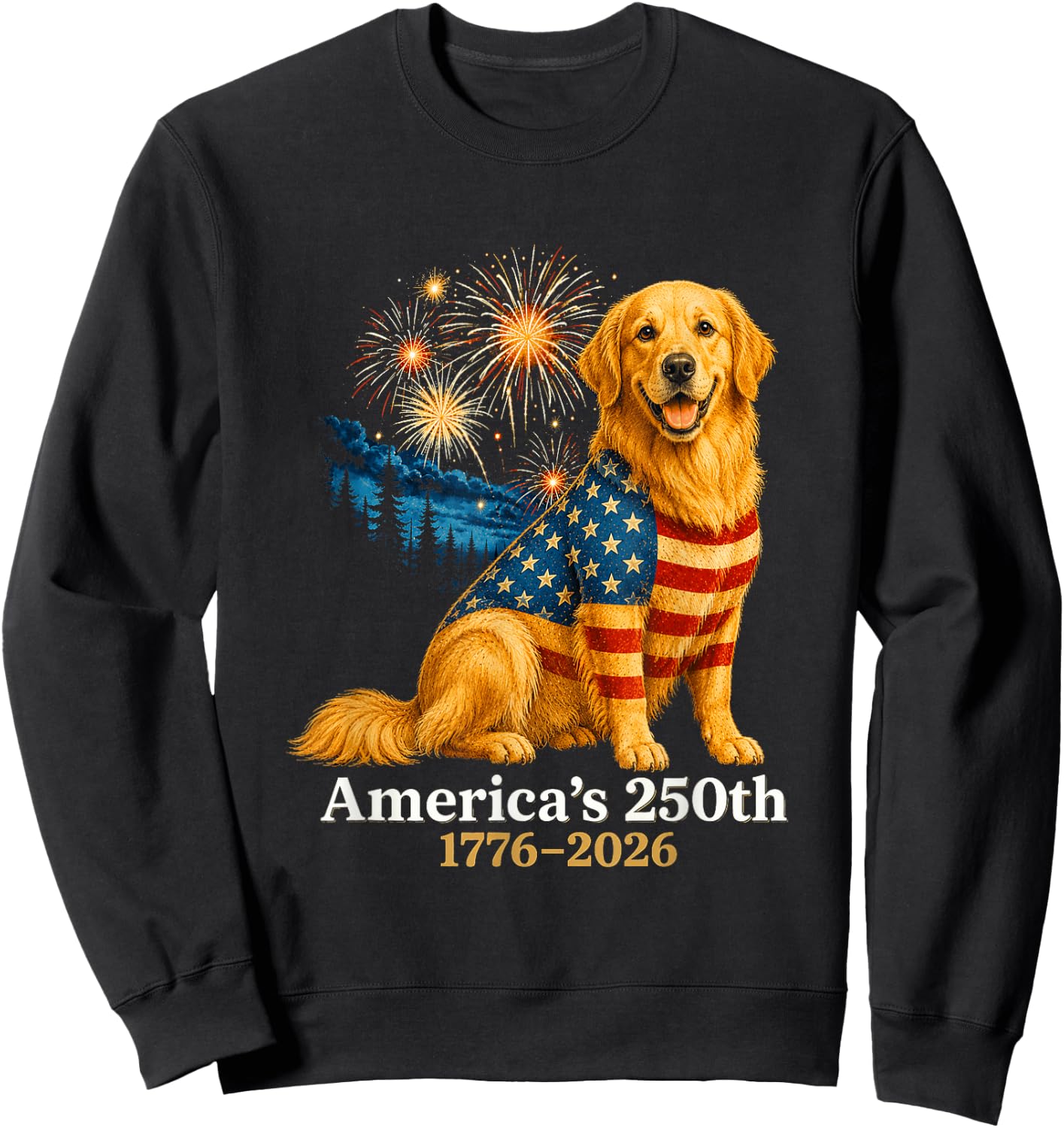 Golden Retriever 4th of July 250 Years American Anniversary Sweatshirt - Sweatshirt | Black
