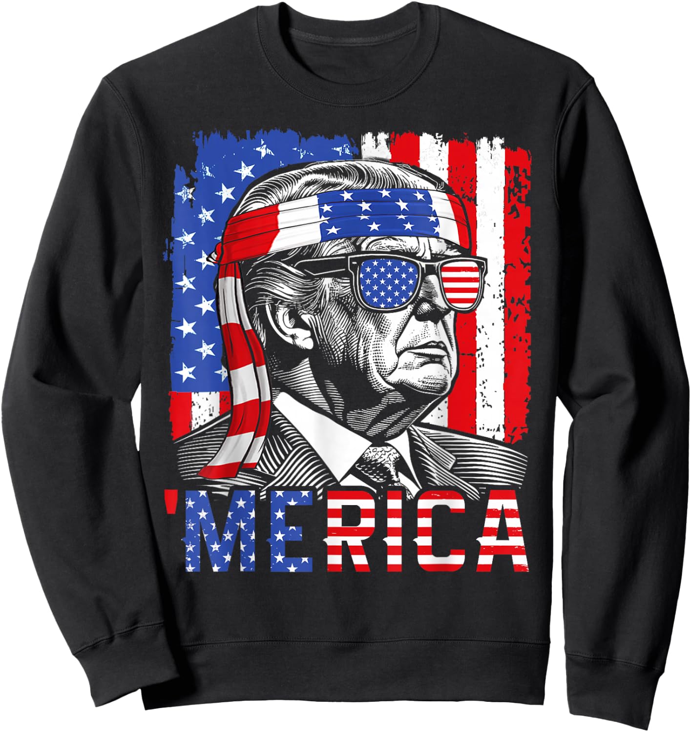 'Merica Trump Happy 4th Of July Funny American Flag USA Women Kids Men Sweatshirt - Sweatshirt | Black
