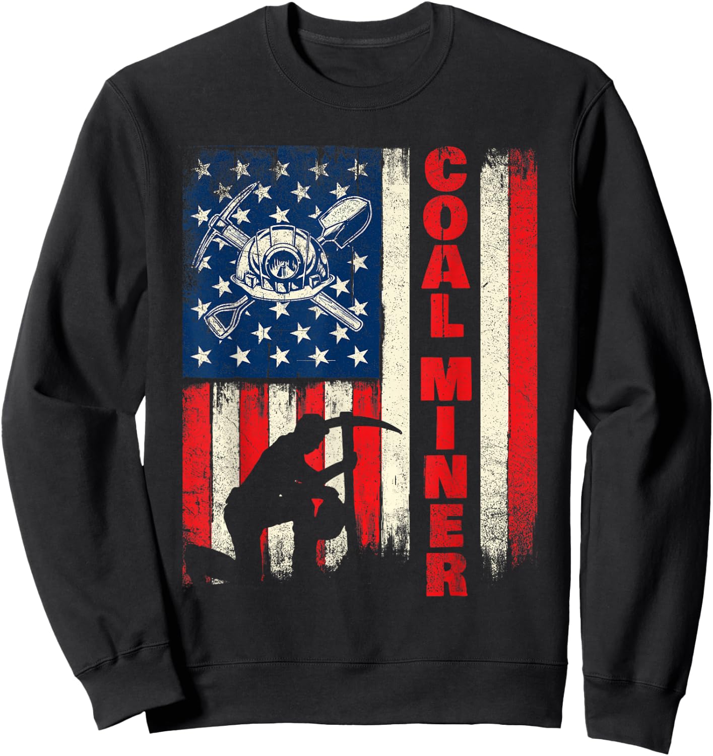 Coal Miner - Patriotic USA Flag Pitman Underground Mining Sweatshirt - Sweatshirt | Black