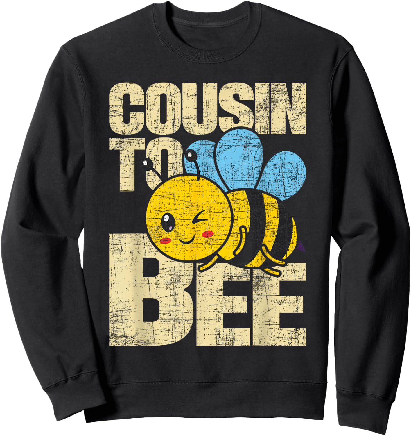 Cousin To Bee - Baby Shower Gender Reveal Matching Family Sweatshirt - Sweatshirt | Black