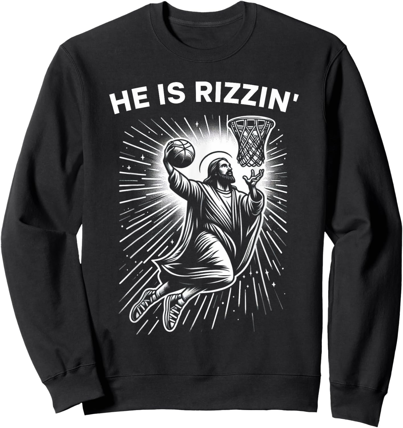 He Is Risen Rizzin' Easter Jesus Christian Faith Basketball Sweatshirt - Sweatshirt | Black