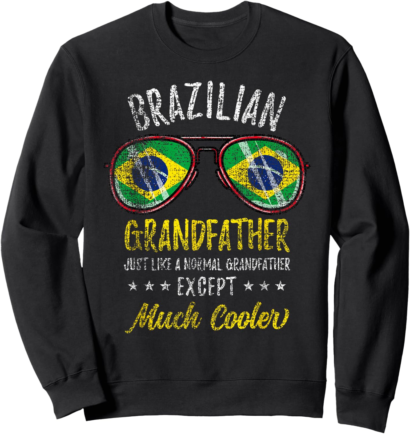 Brazilian Grandfather Sunglasses Brazilian Family Vintage Sweatshirt - Sweatshirt | Black