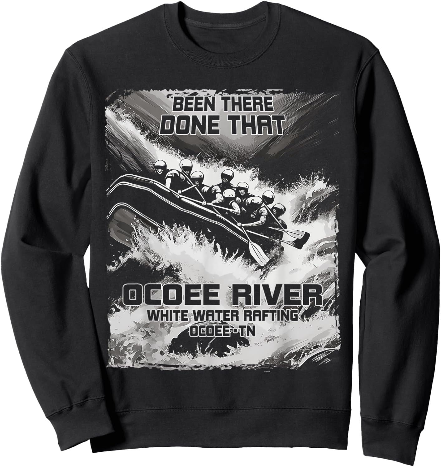 Ocoee River White Water Rafting Rapids Tennessee Raft Sweatshirt - Sweatshirt | Black