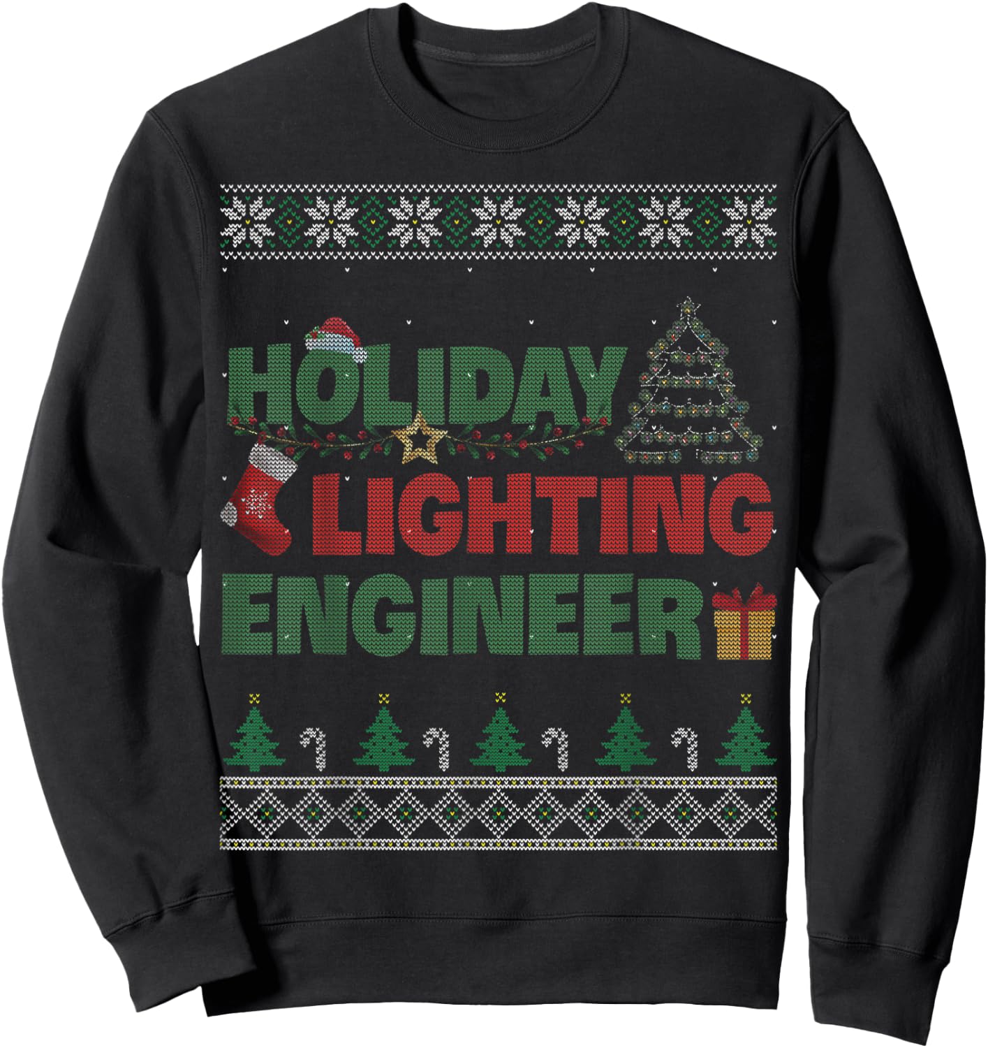 Holiday Lighting Engineer Christmas Light Decorator Gift Sweatshirt - Sweatshirt | Black