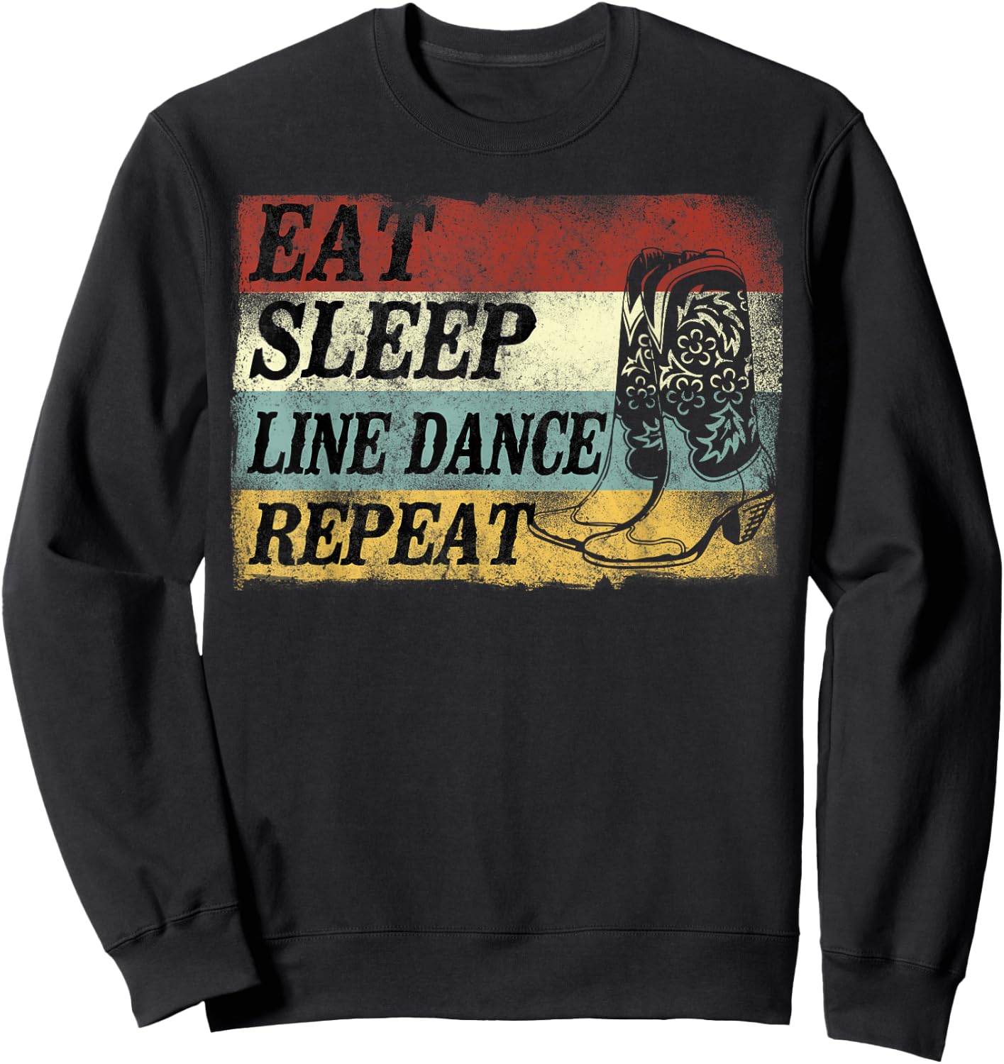 Line Dancing Dance Teacher Retro Vintage Eat Sleep Line Sweatshirt - Sweatshirt | Black