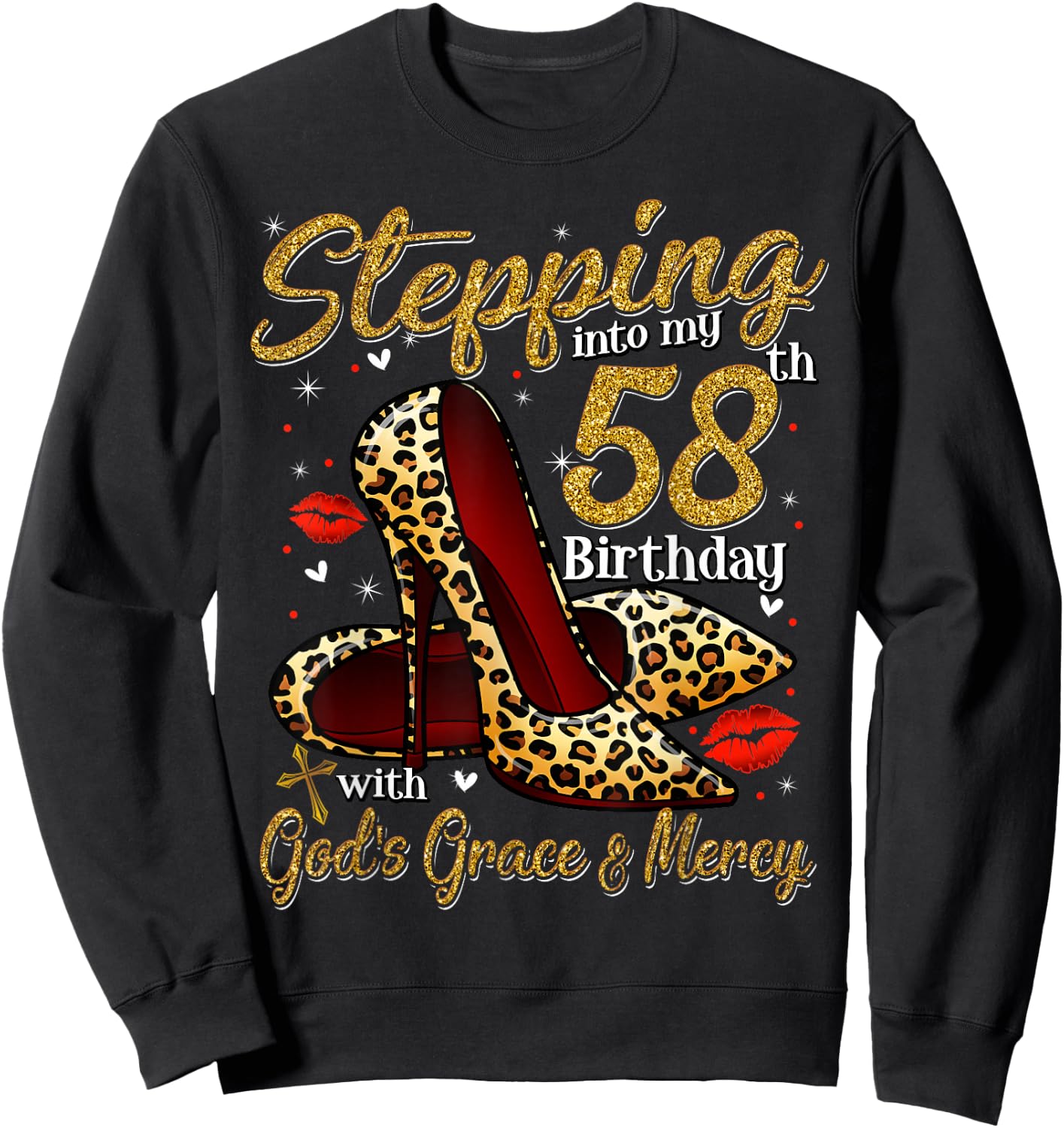 High Heels Stepping Into My 58th Birthday 58 and Fabulous Sweatshirt - Sweatshirt | Black