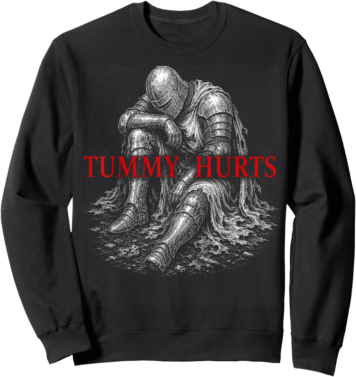 Tummy Hurts Funny Medieval Knight Gothic Art Dark Humor Sweatshirt - Sweatshirt | Black