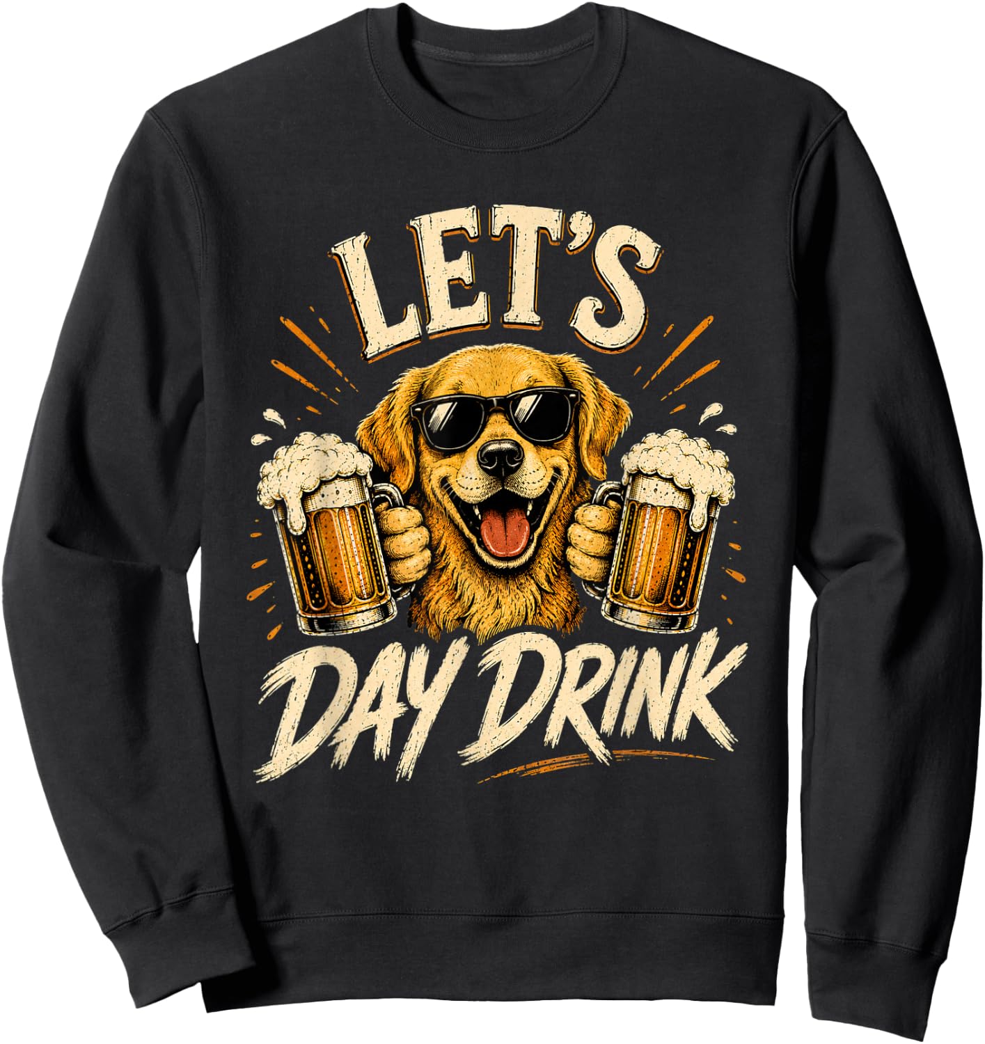 Funny Lets Day Drink Dog Beer Lover Humor Sweatshirt - Sweatshirt | Black