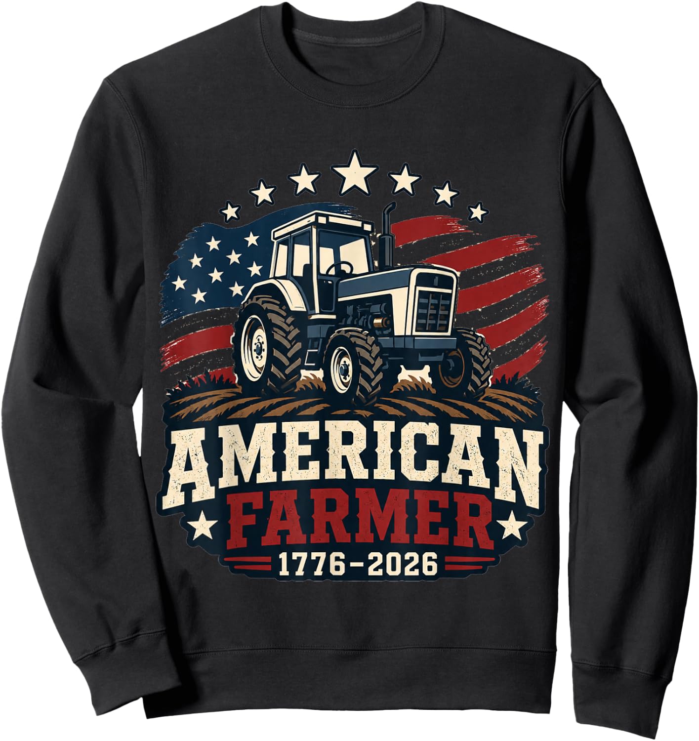 American Farmer 250 4th of July Tractor 1776 2026 Sweatshirt - Sweatshirt | Black