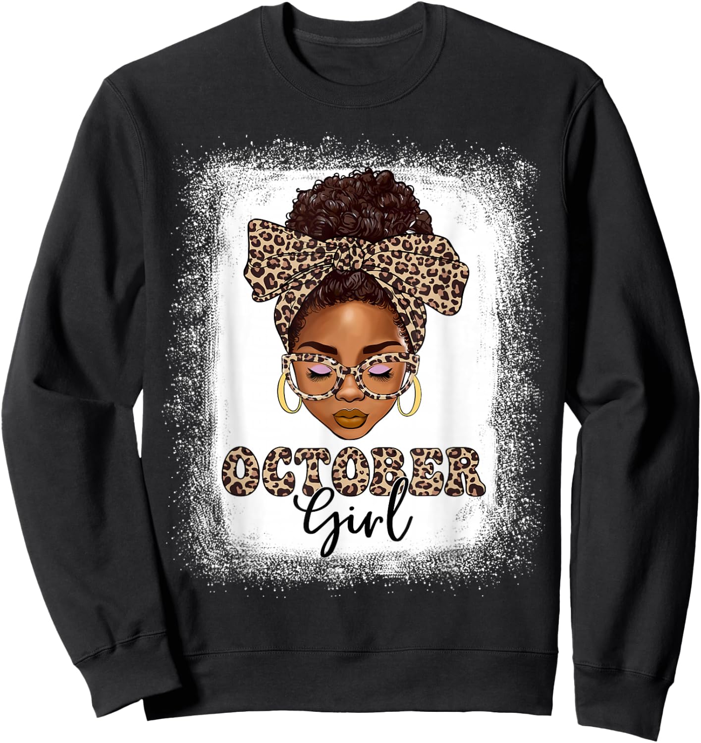 October Girls Afro Messy Bun Bleached Black Women Birthday Sweatshirt - Sweatshirt | Black