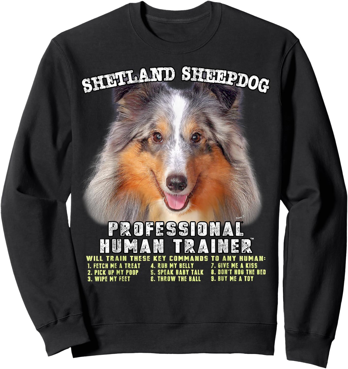 Shetland Sheepdog Sheltie Merle Professional Human Trainer Sweatshirt - Sweatshirt | Black