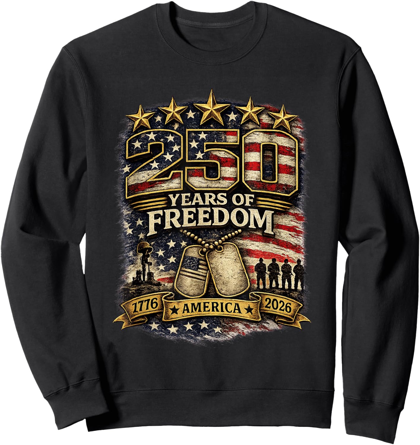 250 America Liberty July 4 Sweatshirt - Sweatshirt | Black