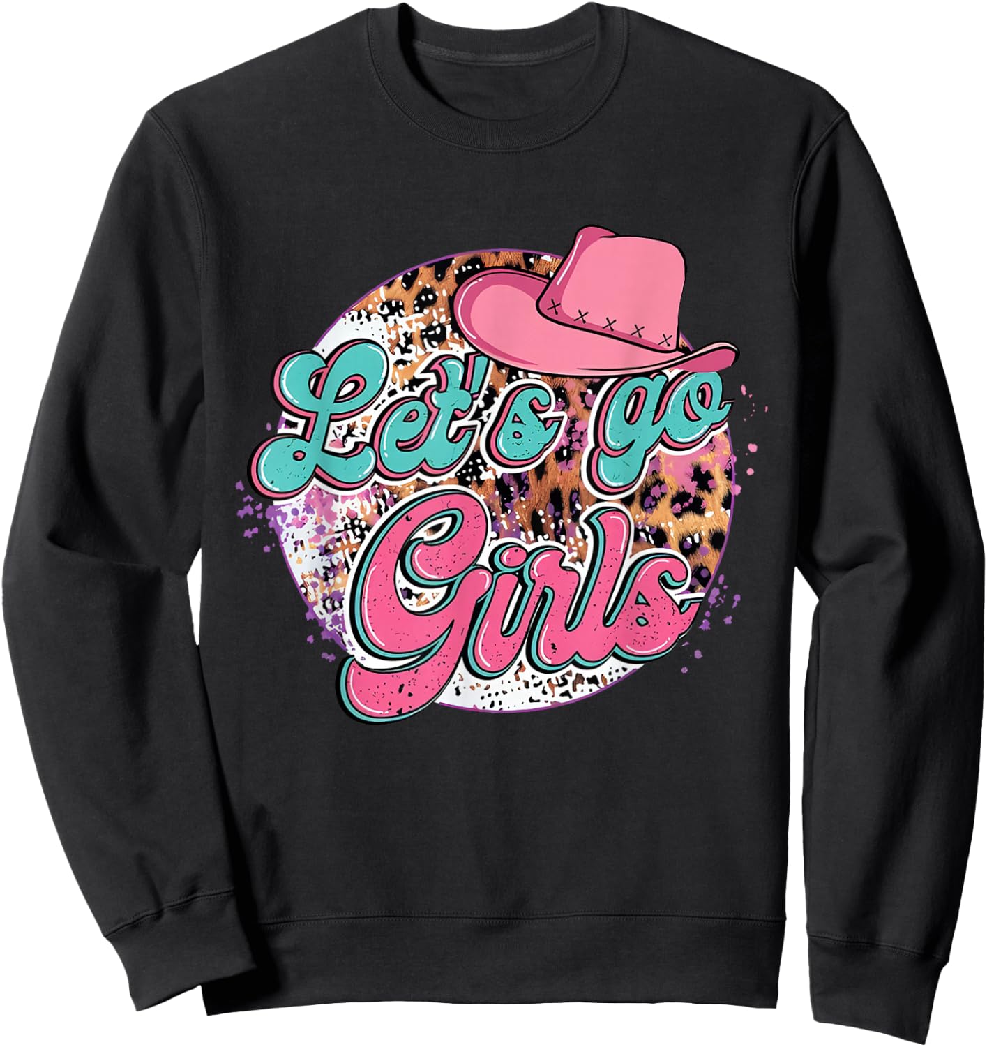 Let's Go Girls Leopard Pink Cowboy Hat Sweatshirt - Sweatshirt | Black