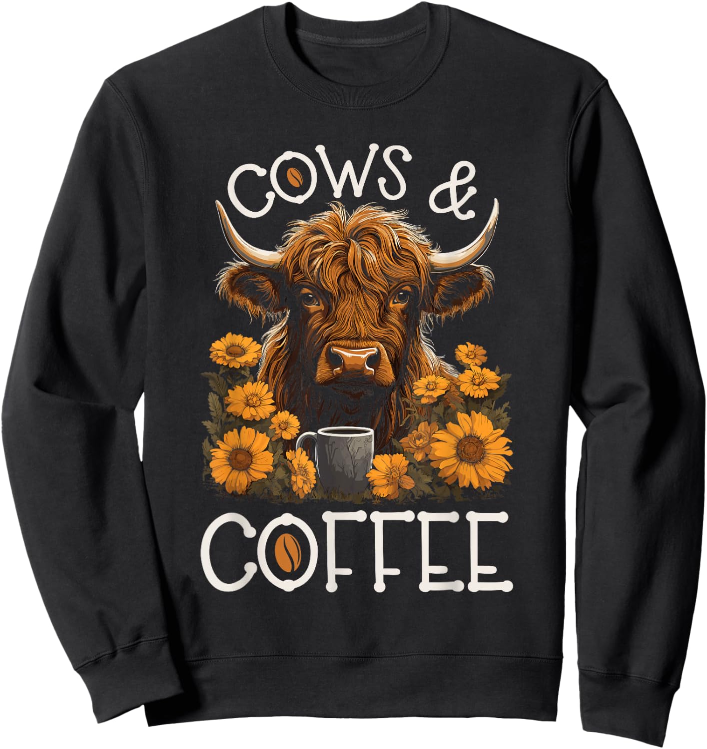Highland Cow And Coffee, Funny Western Girl Country Sweatshirt - Sweatshirt | Black