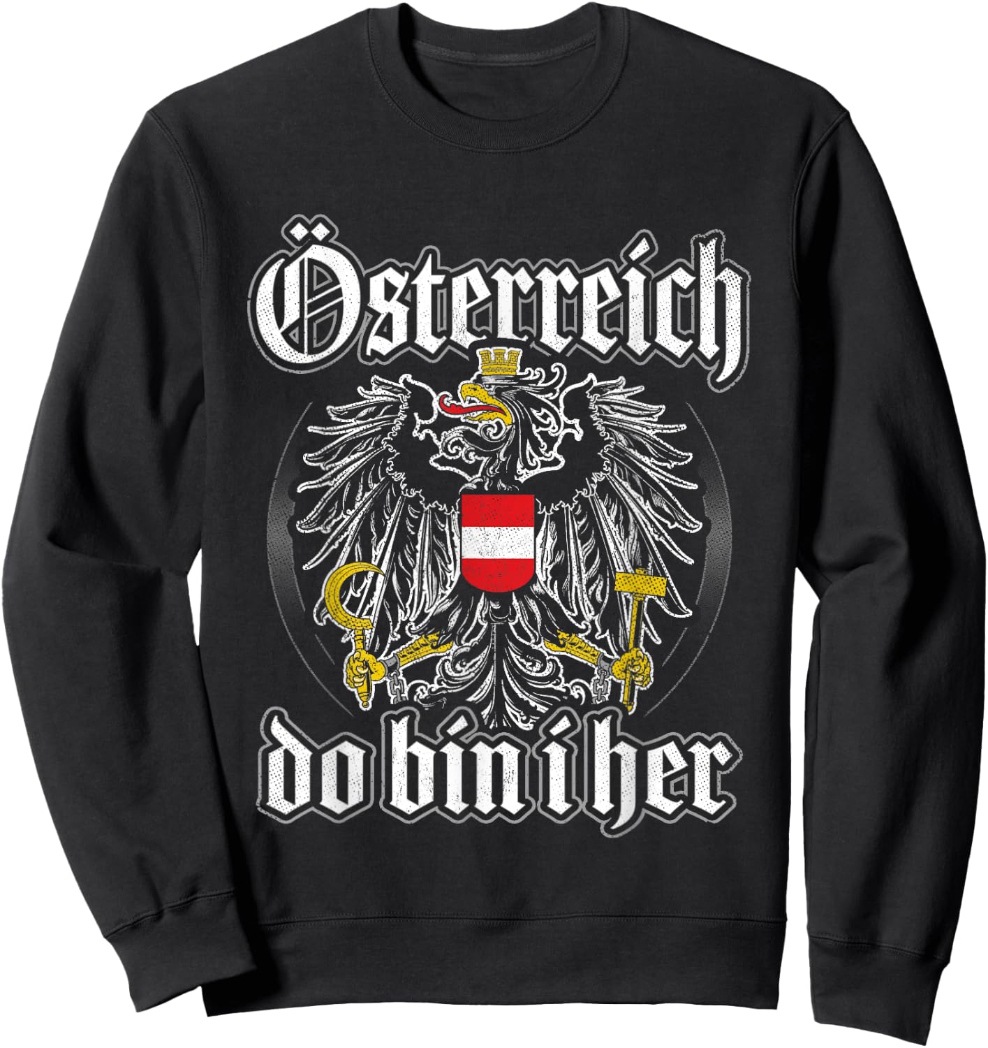 Österreich Do Bin I her Österreichische Flagge Austria Sweatshirt - Sweatshirt | Black