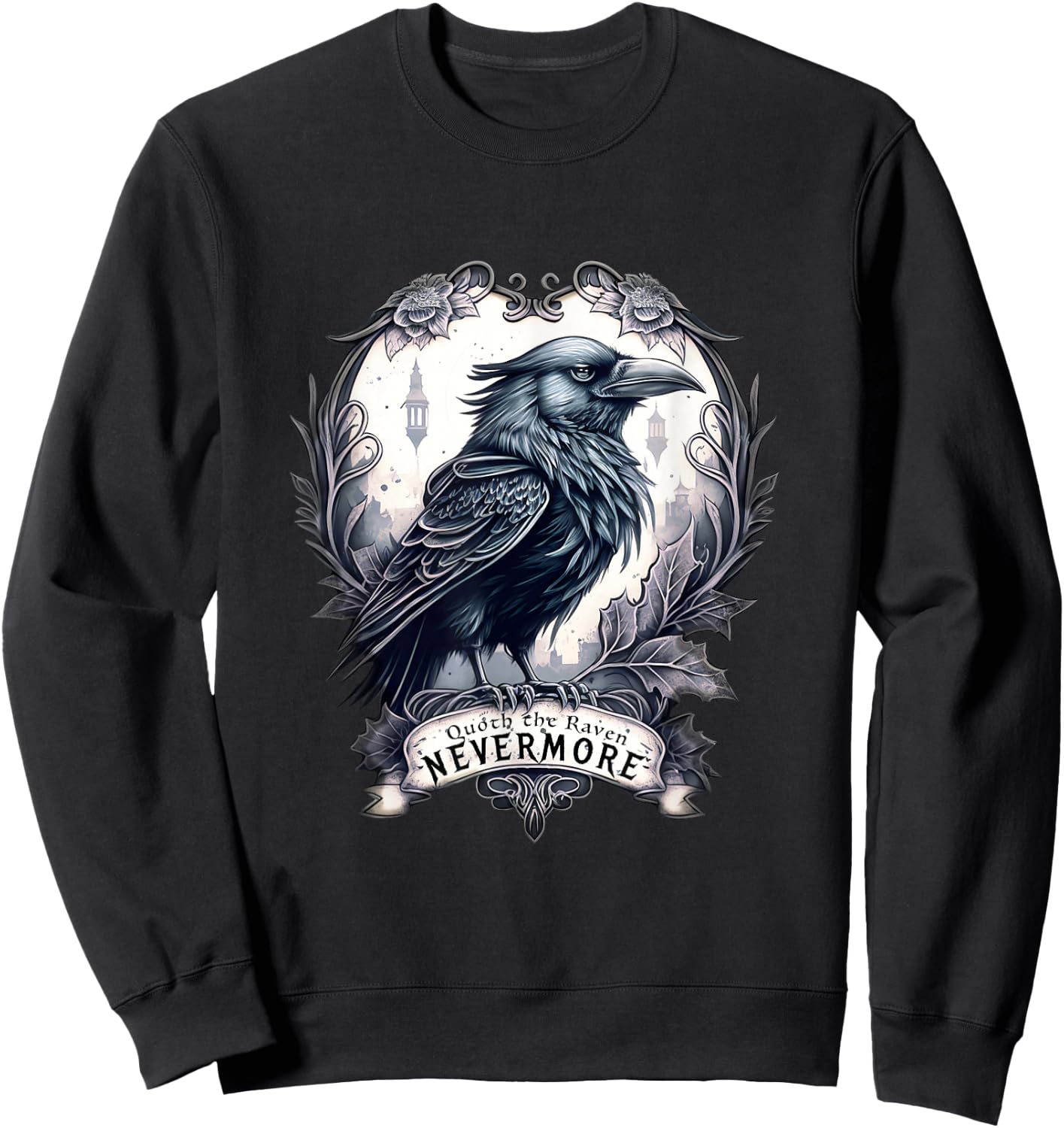 Quoth The Raven Nevermore by Edgar Allan Poe Sweatshirt - Sweatshirt | Black