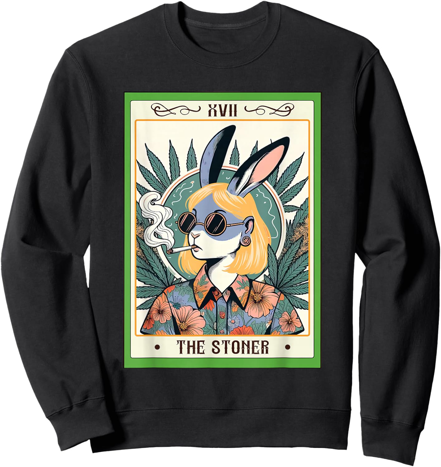 Funny Bunny Cannabis Weed Lover 420 The Stoner Tarot Card Sweatshirt - Sweatshirt | Black