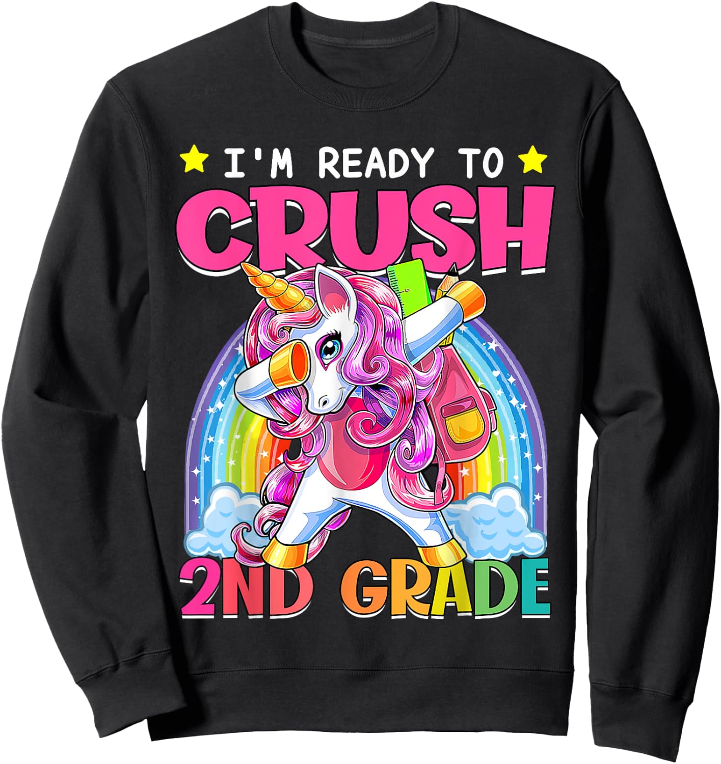 Back To School Unicorn I'm Ready To Crush 2nd Grade Girls Sweatshirt - Sweatshirt | Black