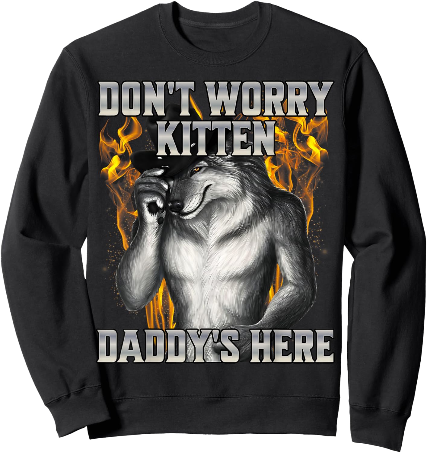 Don't Worry Kitten Daddy's Here Sweatshirt - Sweatshirt | Black