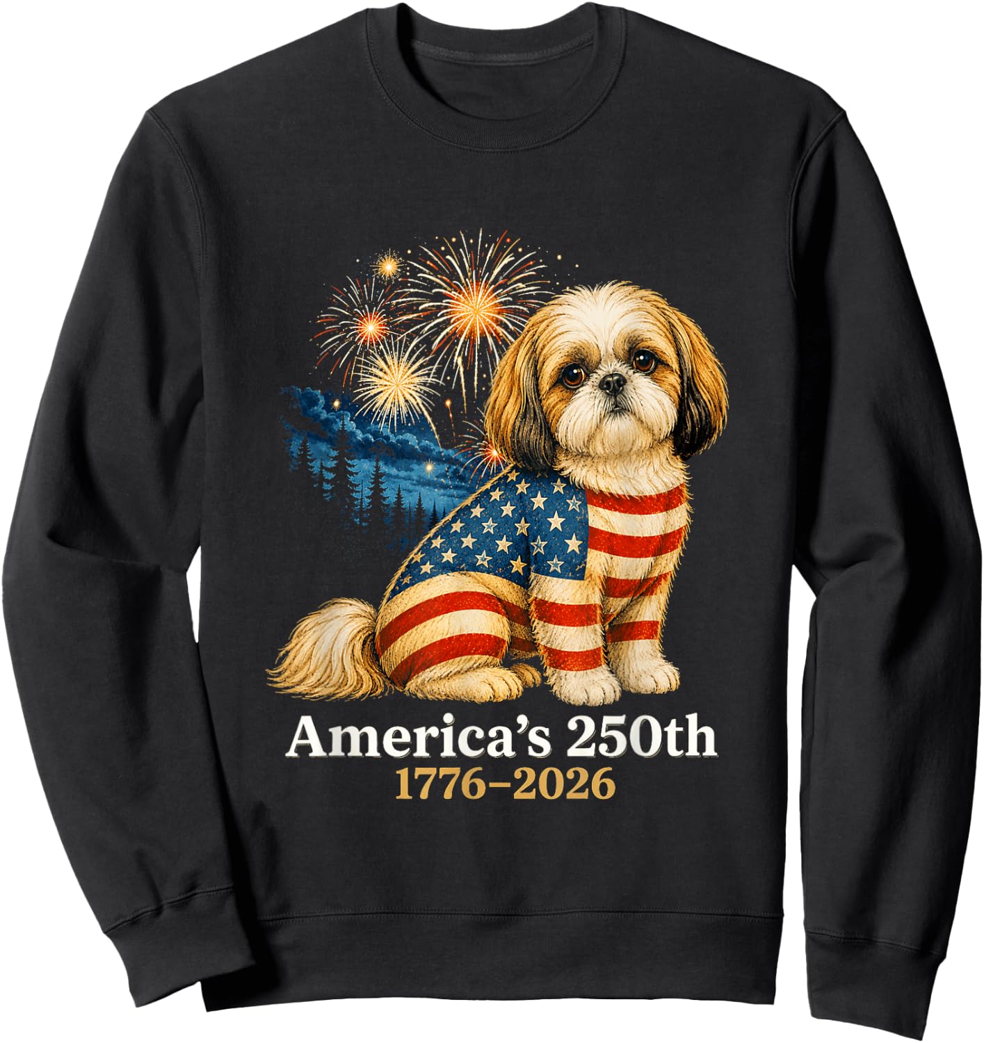Funny Shih Tzu 4th of July 250 Years American Anniversary Sweatshirt - Sweatshirt | Black