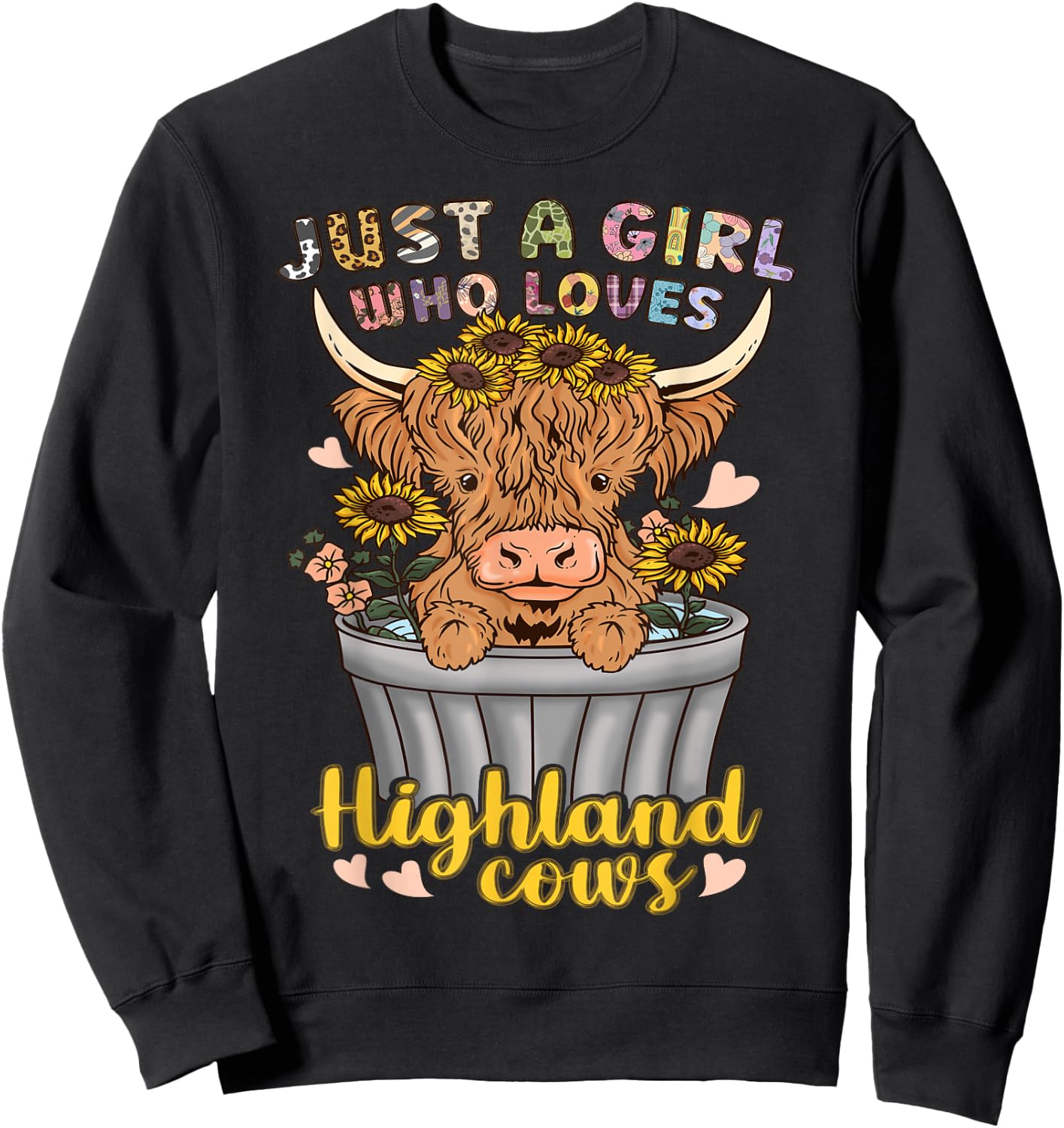 Highland Cow Scottish Just a Girl Who Loves Highland Cows Sweatshirt - Sweatshirt | Black