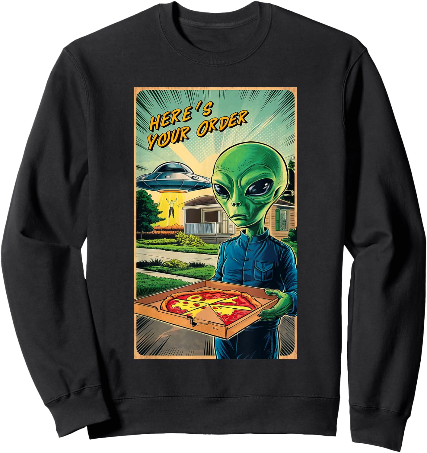 Funny Alien Delivery Pizza UFO Alien Eating Pizza Sweatshirt - Sweatshirt | Black