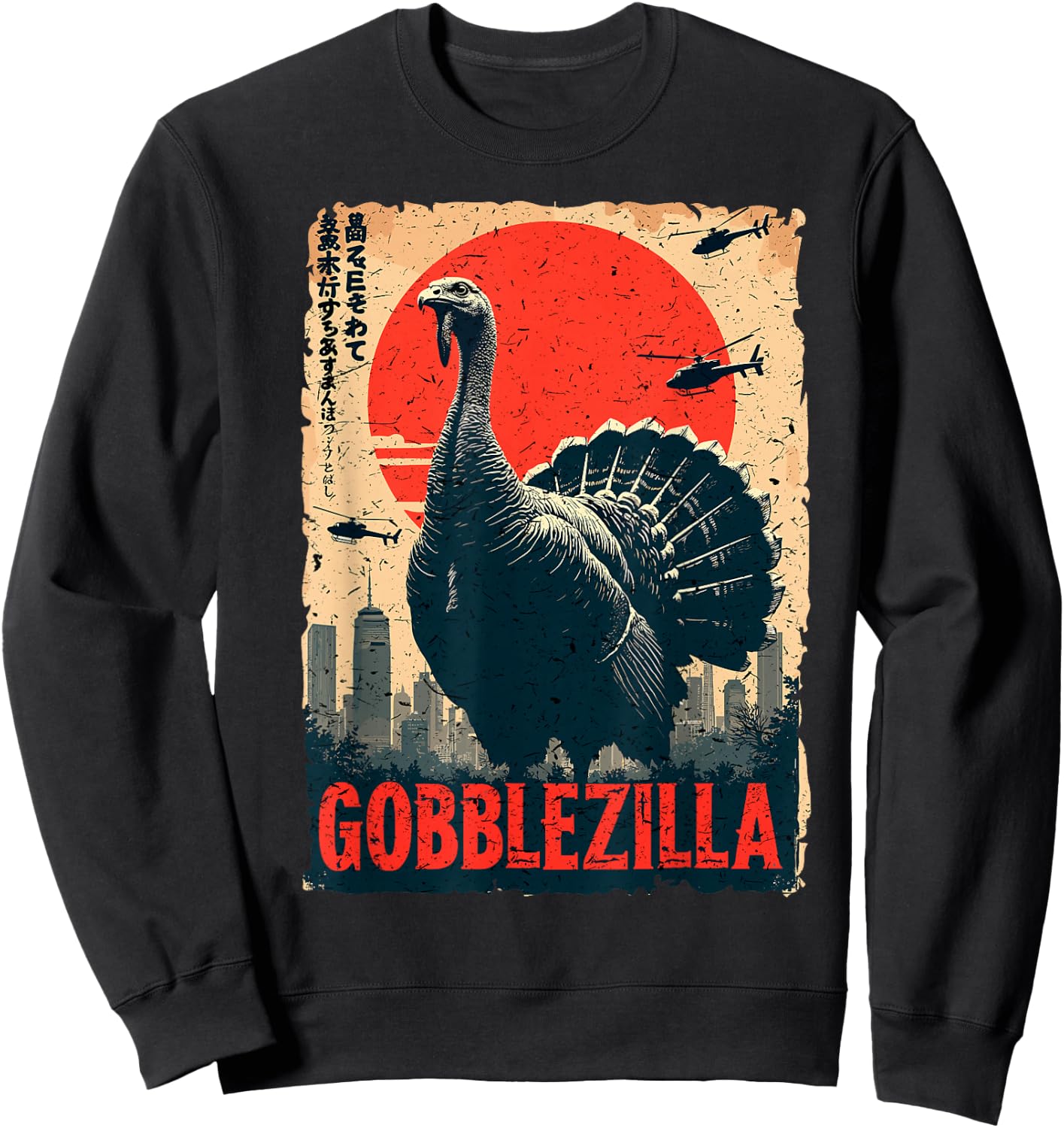 Funny Joke Thanksgiving Day Gobblezilla Turkey Humor Sweatshirt - Sweatshirt | Black