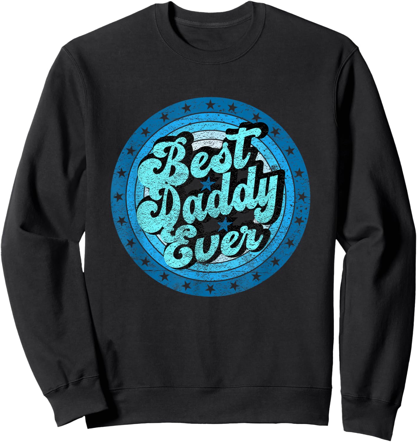 Best Dad Ever for Father's Day Daddy retro Sweatshirt - Sweatshirt | Black