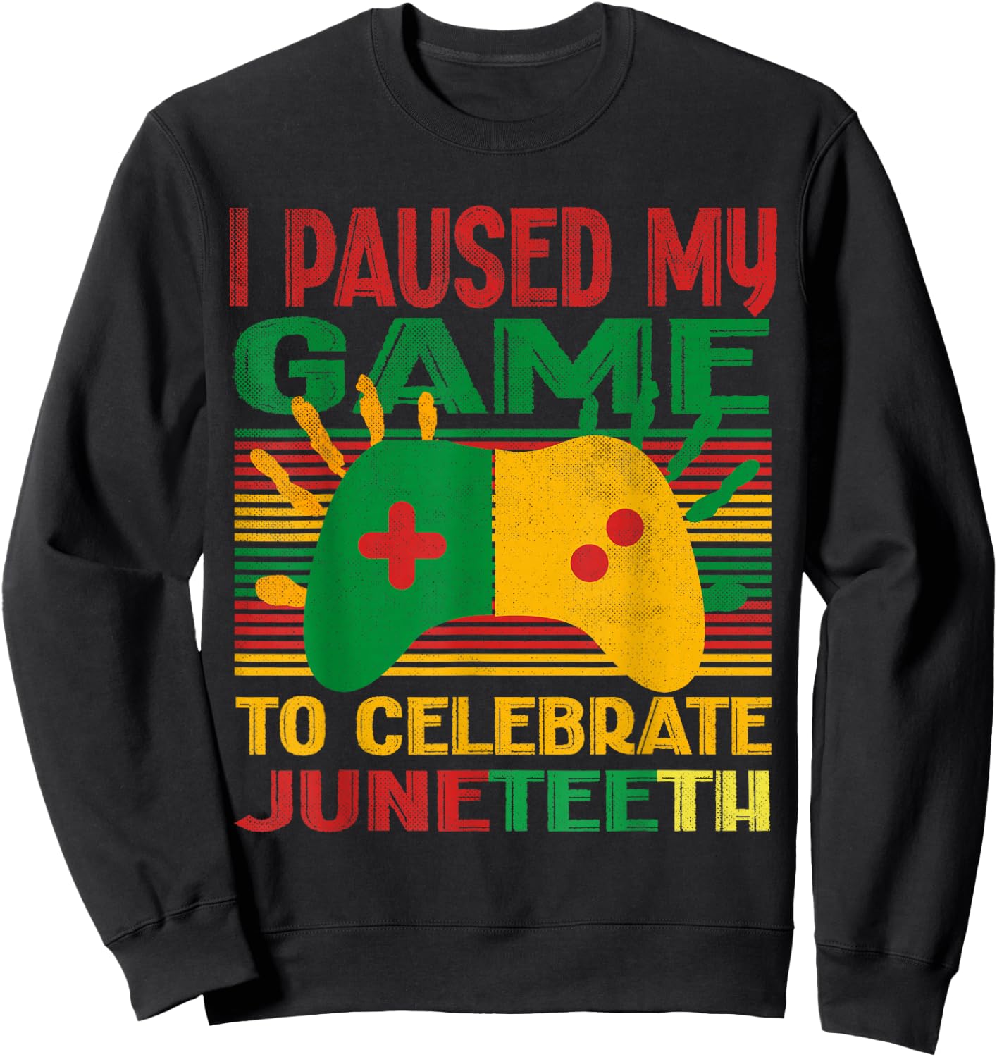 I Paused My Game To Celebrate Juneteenth boys funny gamer Sweatshirt - Sweatshirt | Black