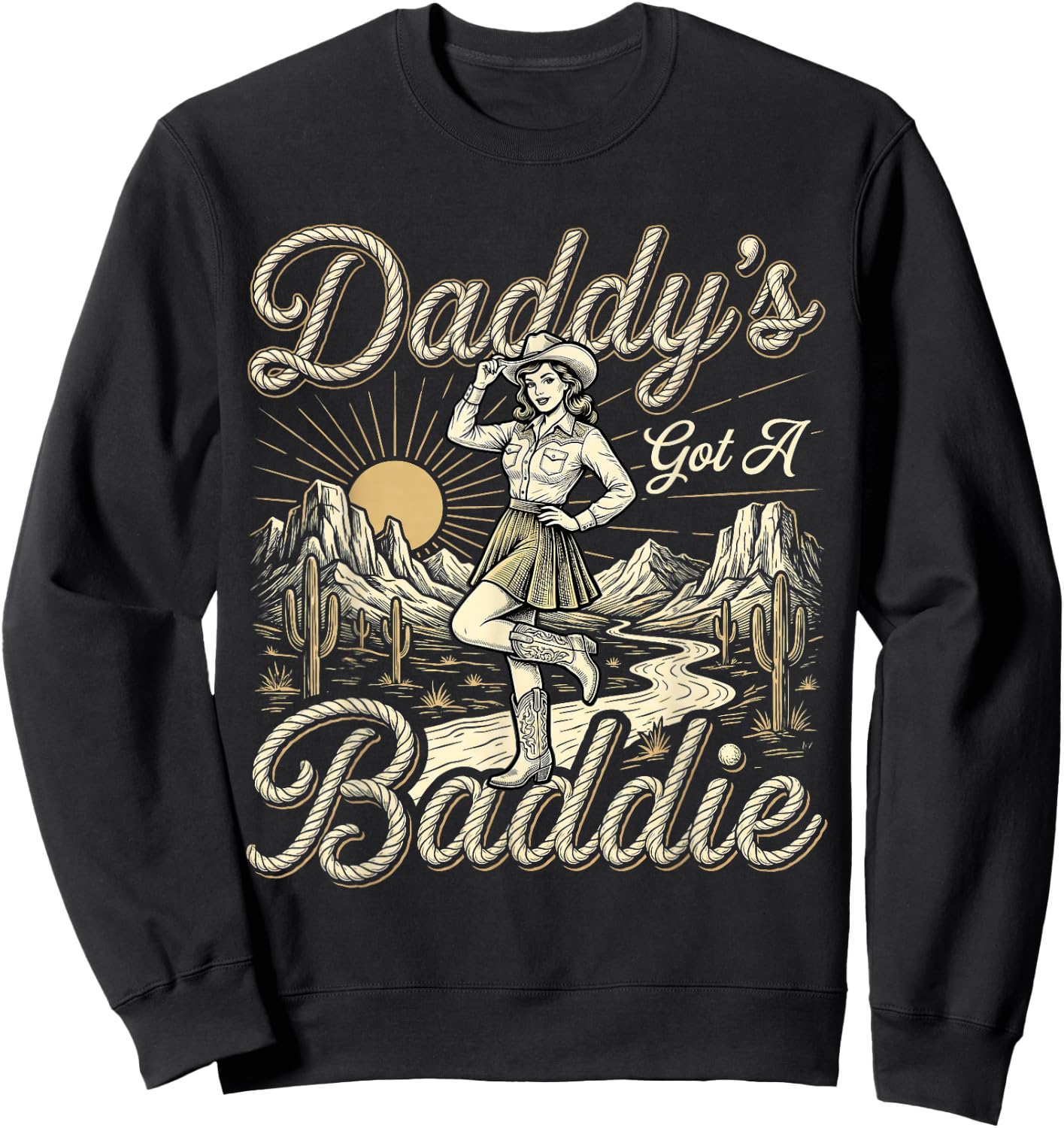 Daddy's Got A Baddie Country Western Sassy Wife Sweatshirt - Sweatshirt | Black