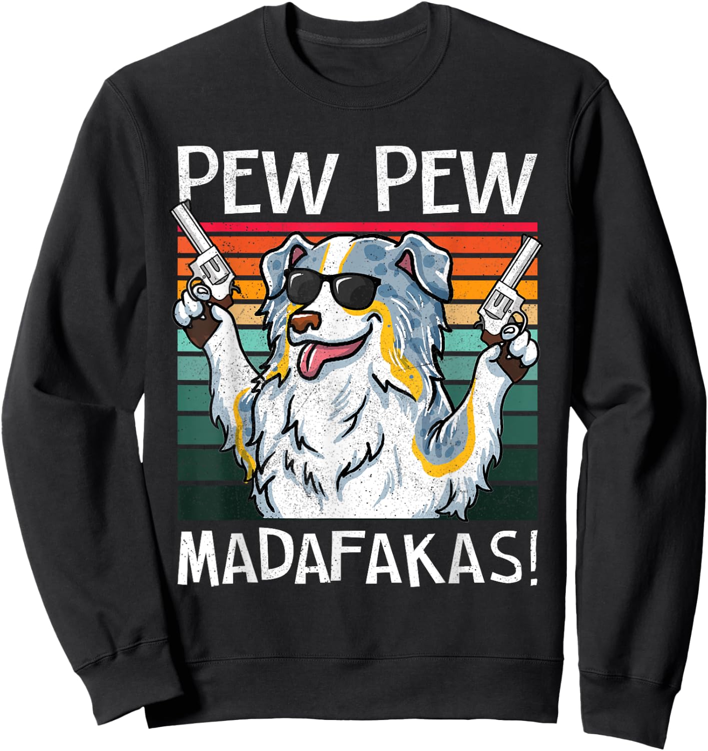 Australian Shepherd Pew Pew Dog Vintage Retro Sunset Dogs Women Sweatshirt - Sweatshirt | Black