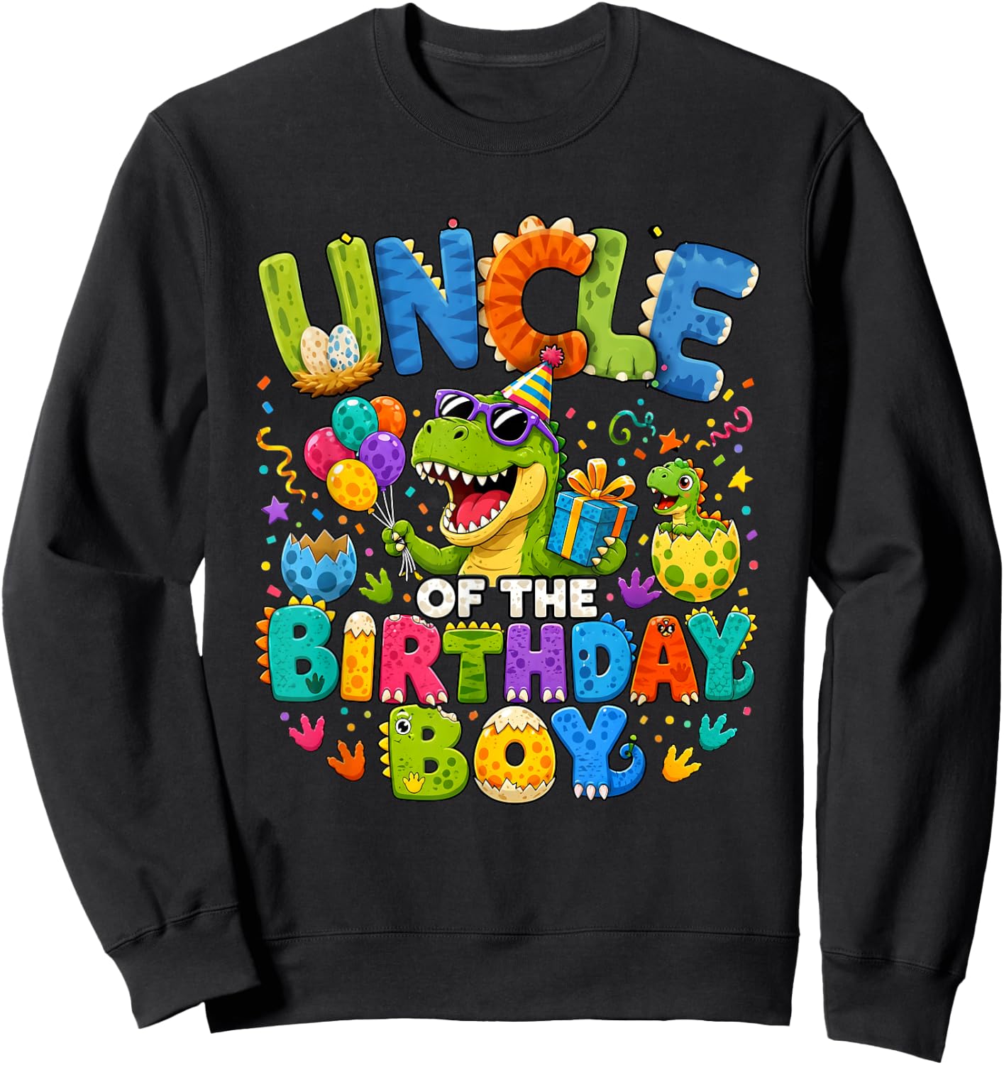 Uncle of The Birthday Boy Dinosaur T-Rex Sweatshirt - Sweatshirt | Black