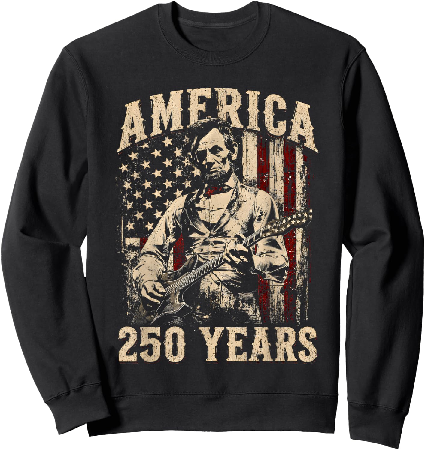 Vintage Abraham Lincoln Abe Lincoln Playing Guitar 250 Years Sweatshirt - Sweatshirt | Black