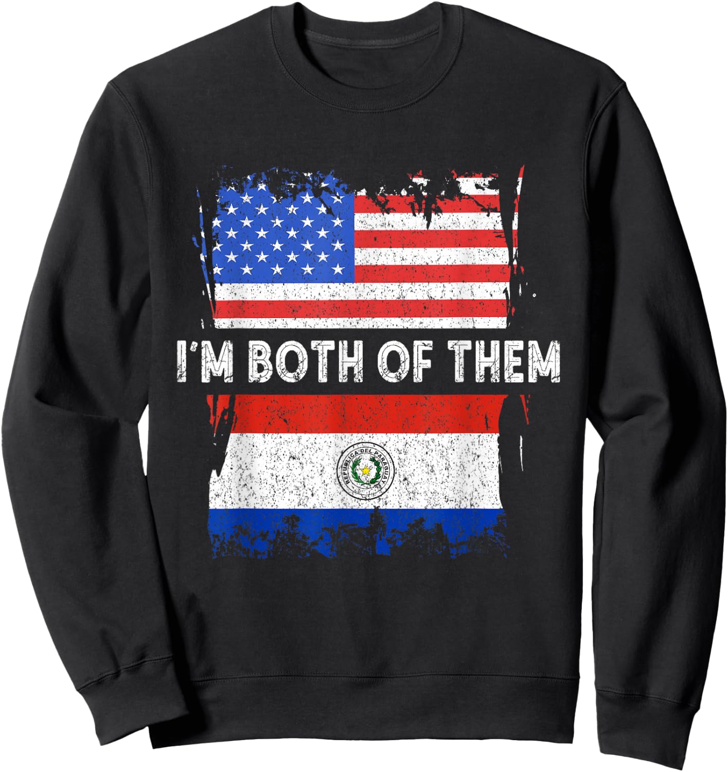 Paraguay Flag I'm Both Of Them USA Paraguayan Pride Sweatshirt - Sweatshirt | Black