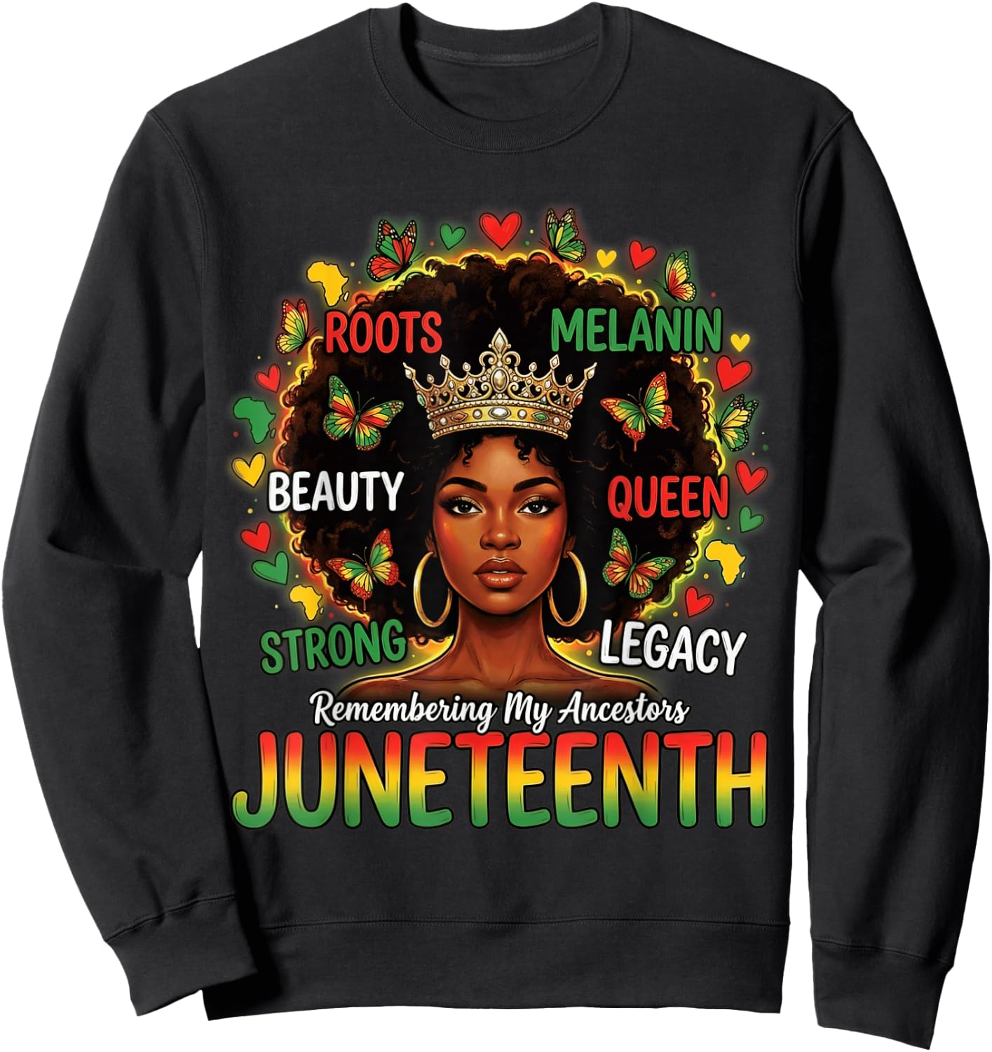 Juneteenth Remembering My Ancestors Black Women Juneteenth Sweatshirt - Sweatshirt | Black