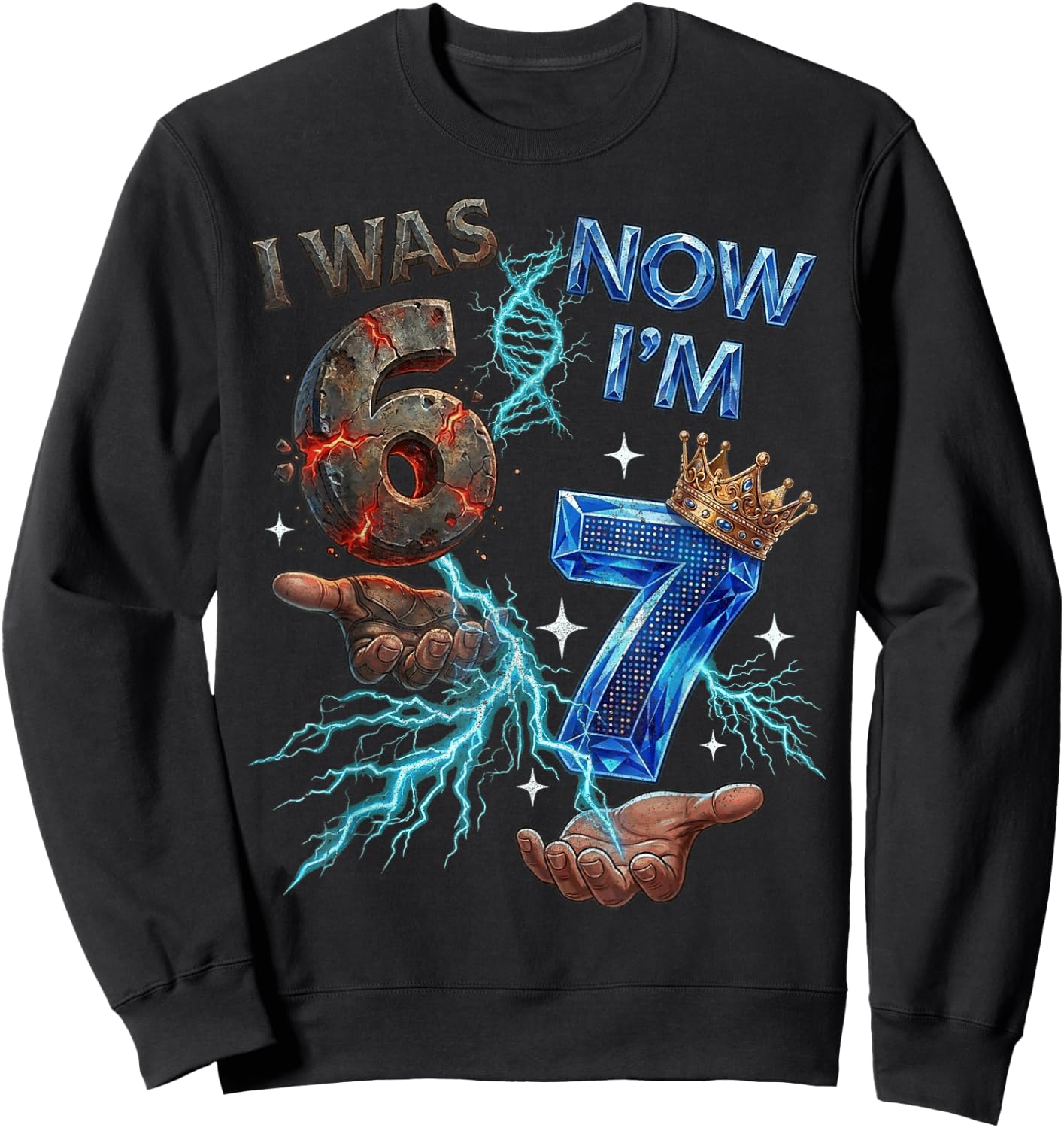 I was 6 Now I'm 7 7th Birthday 6 7 Birthday Boys 67 Sweatshirt - Sweatshirt | Black
