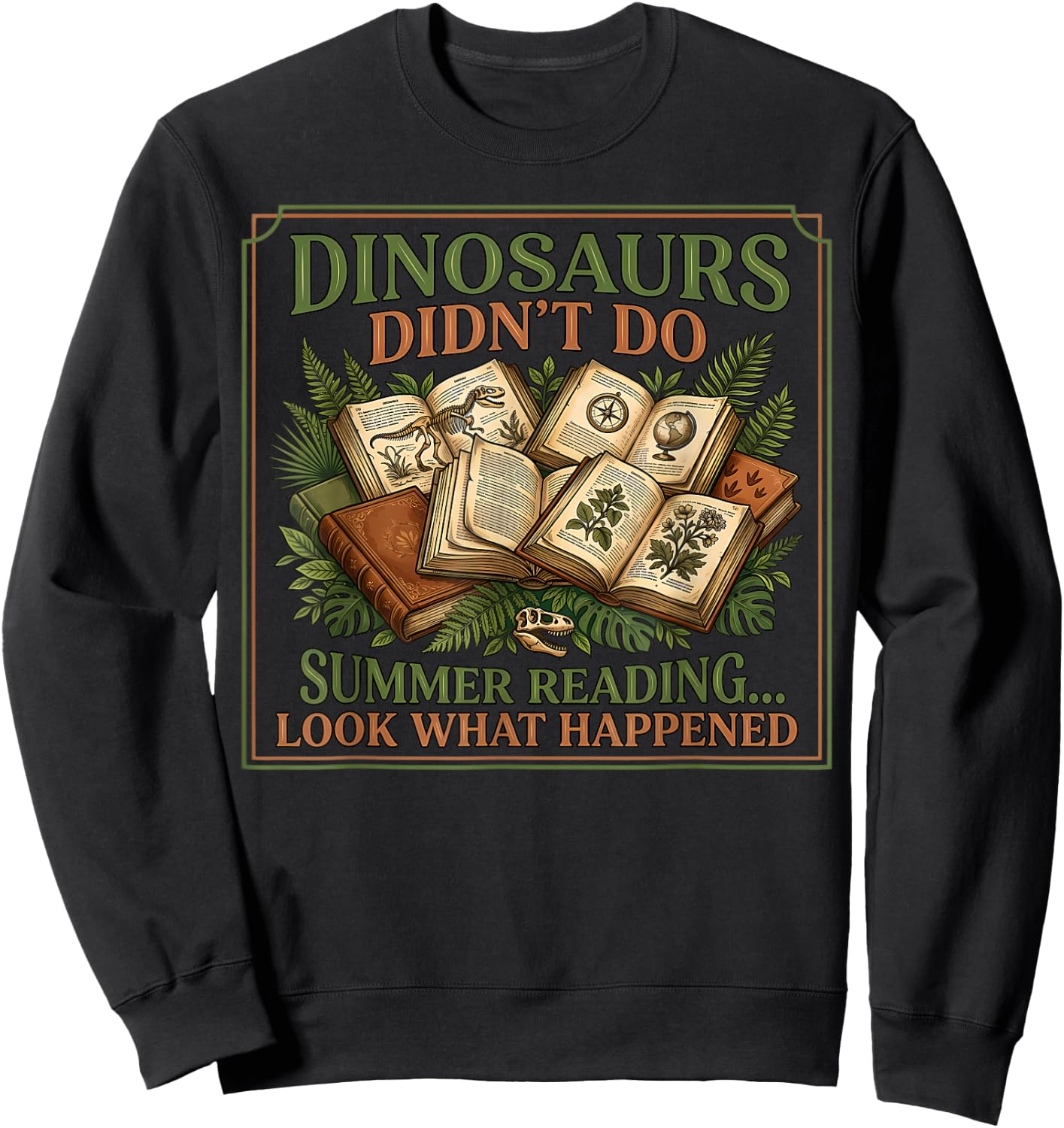 Dinosaurs Didn’t Do Summer Reading Vintage Botanic Sweatshirt - Sweatshirt | Black